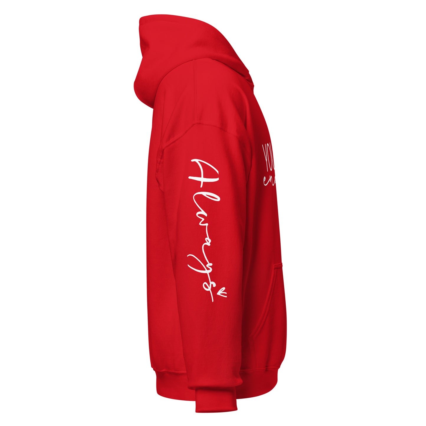 You Are Enough…Always Hoodie - Irie Vybyz Tees & Thingz