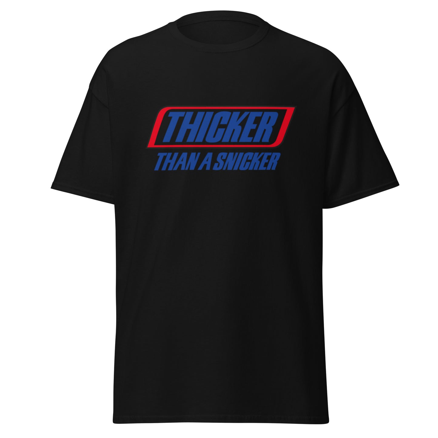 Thicker Than a Snicker Graphic Tee