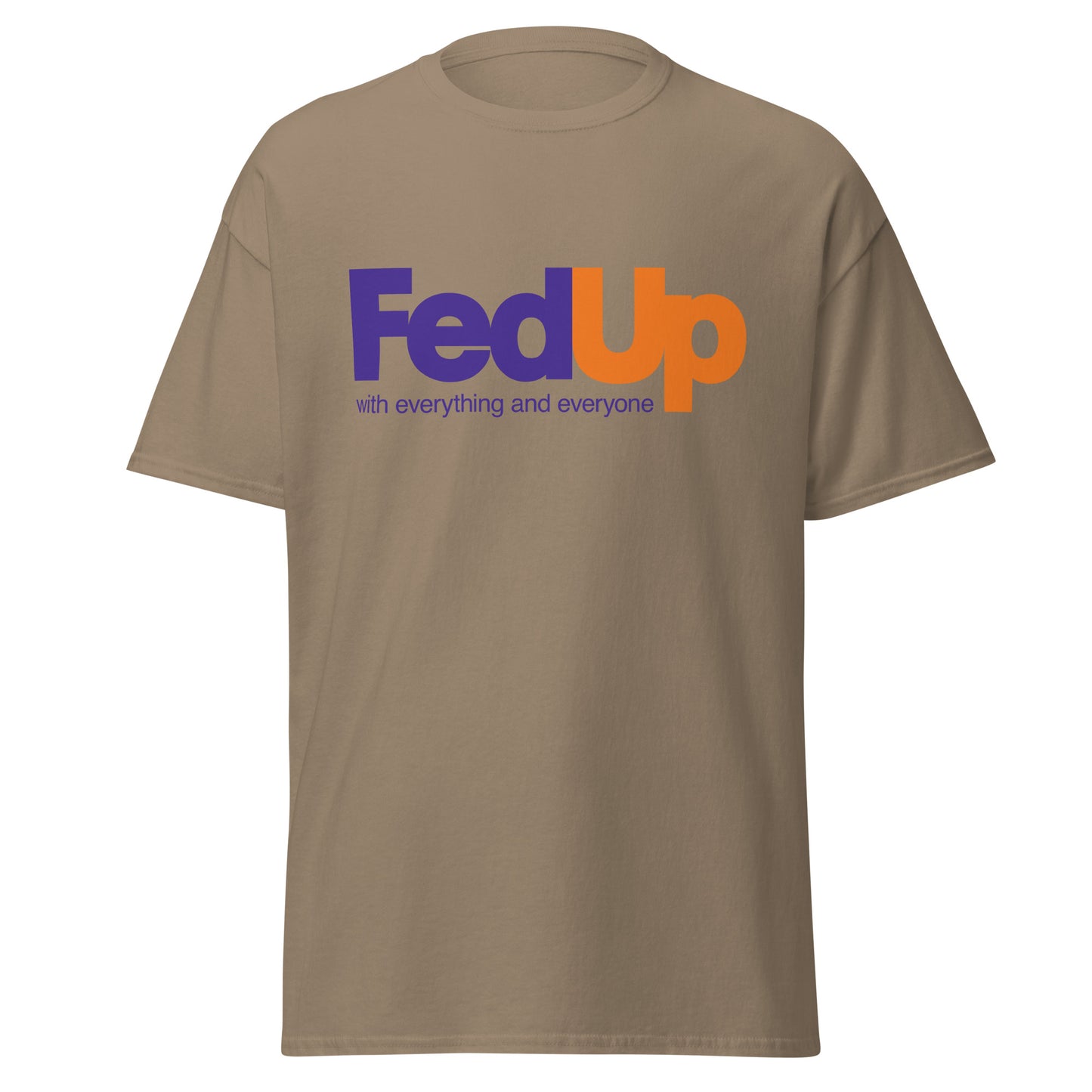 FedUp T-Shirt – Playful Streetwear Graphic Tee