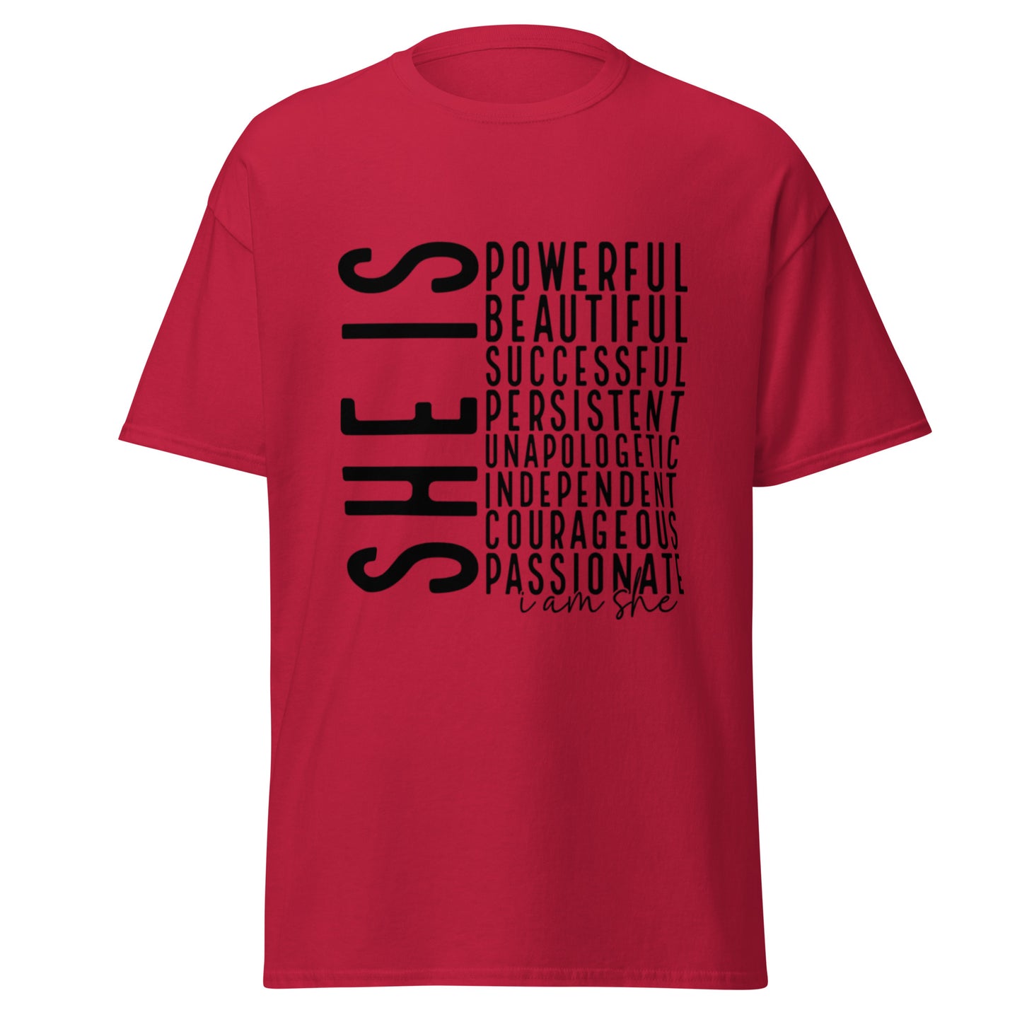 She Is: Empowerment Statement Tee - Celebrate Strength. Wear Confidence.