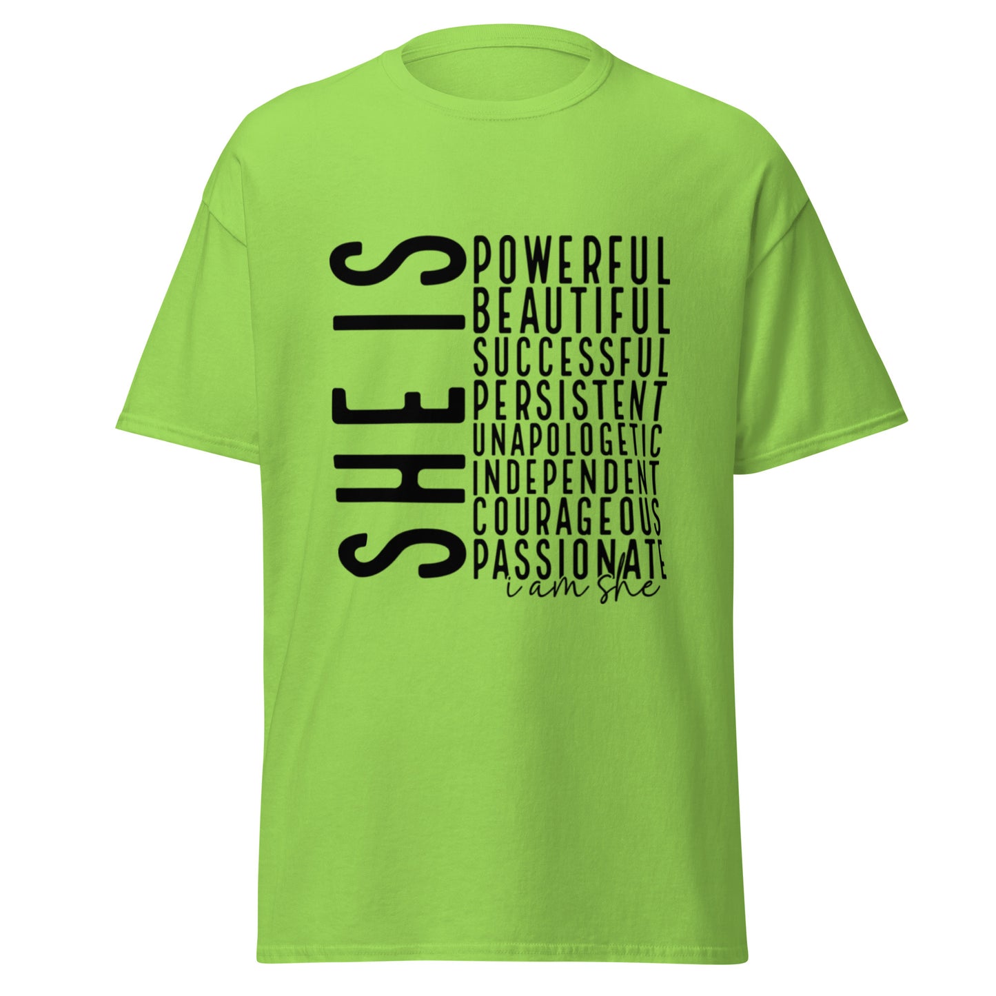 She Is: Empowerment Statement Tee - Celebrate Strength. Wear Confidence.