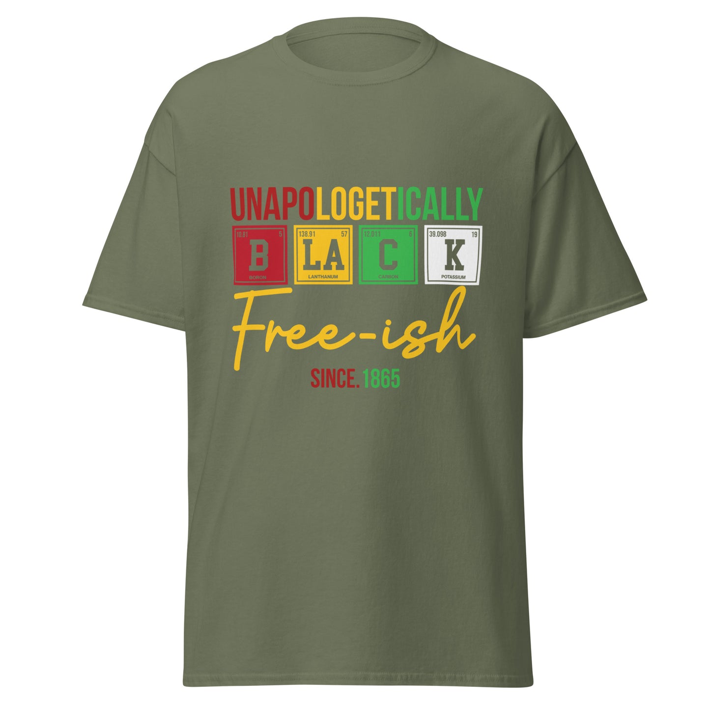 Unapologetically Black – Freeish Since 1865 T-Shirt