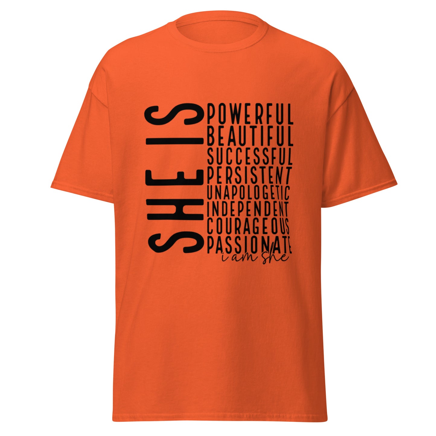 She Is: Empowerment Statement Tee - Celebrate Strength. Wear Confidence.