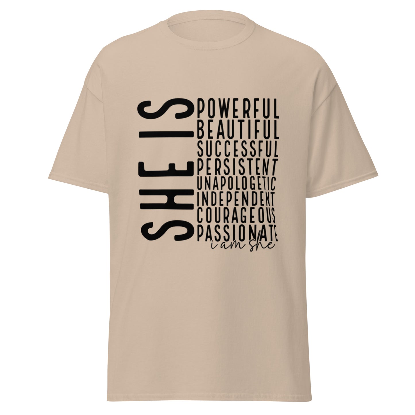 She Is: Empowerment Statement Tee - Celebrate Strength. Wear Confidence.