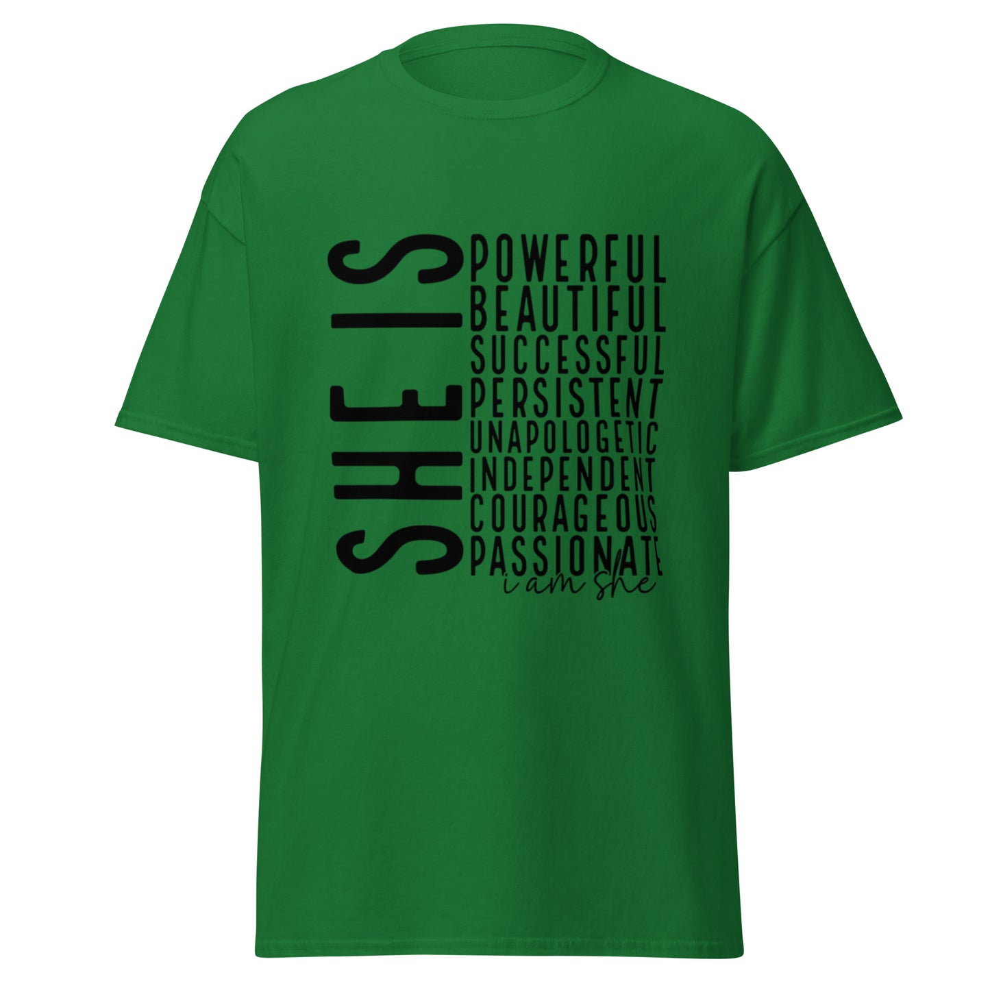 She Is: Empowerment Statement Tee - Celebrate Strength. Wear Confidence.