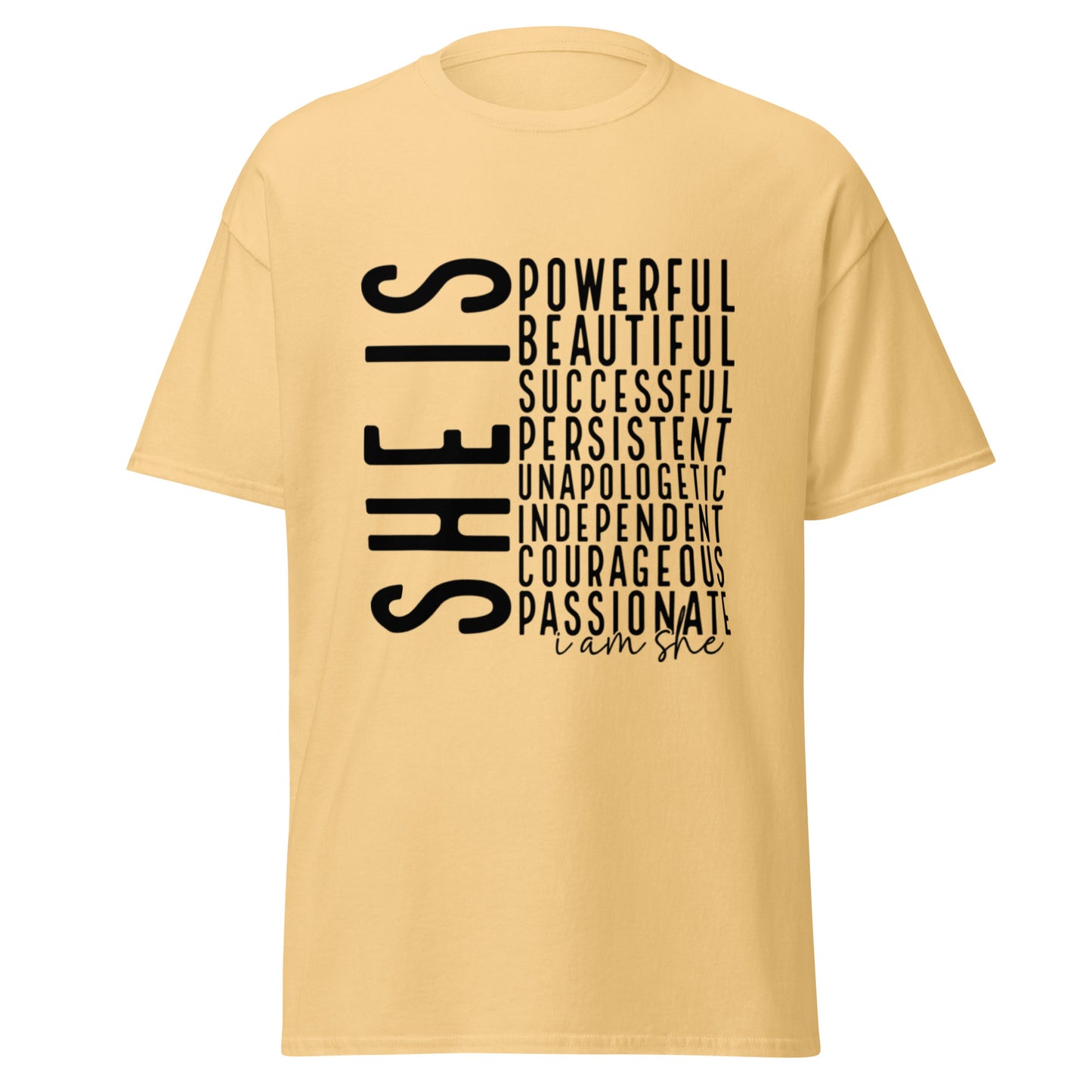 She Is: Empowerment Statement Tee - Celebrate Strength. Wear Confidence.