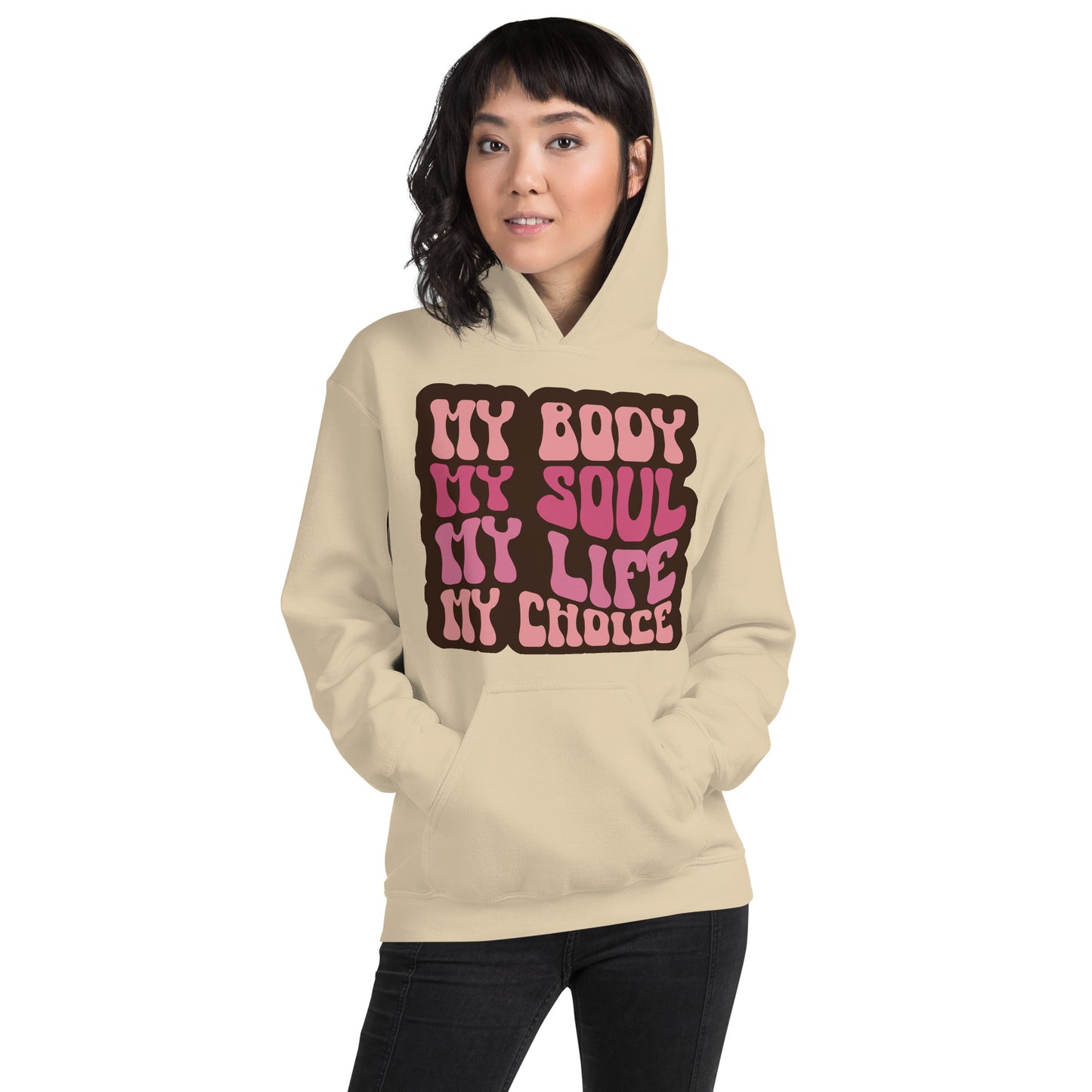 My Body My Soul My Life My Choice Hoodie/Sweatshirt - Irie Vybyz Tees & Thingz