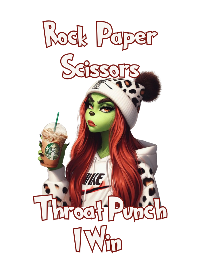 Rock, Paper Scissors, Throat Punch Grinch Sweatshirt/Pullover/Zip Up Hoodie