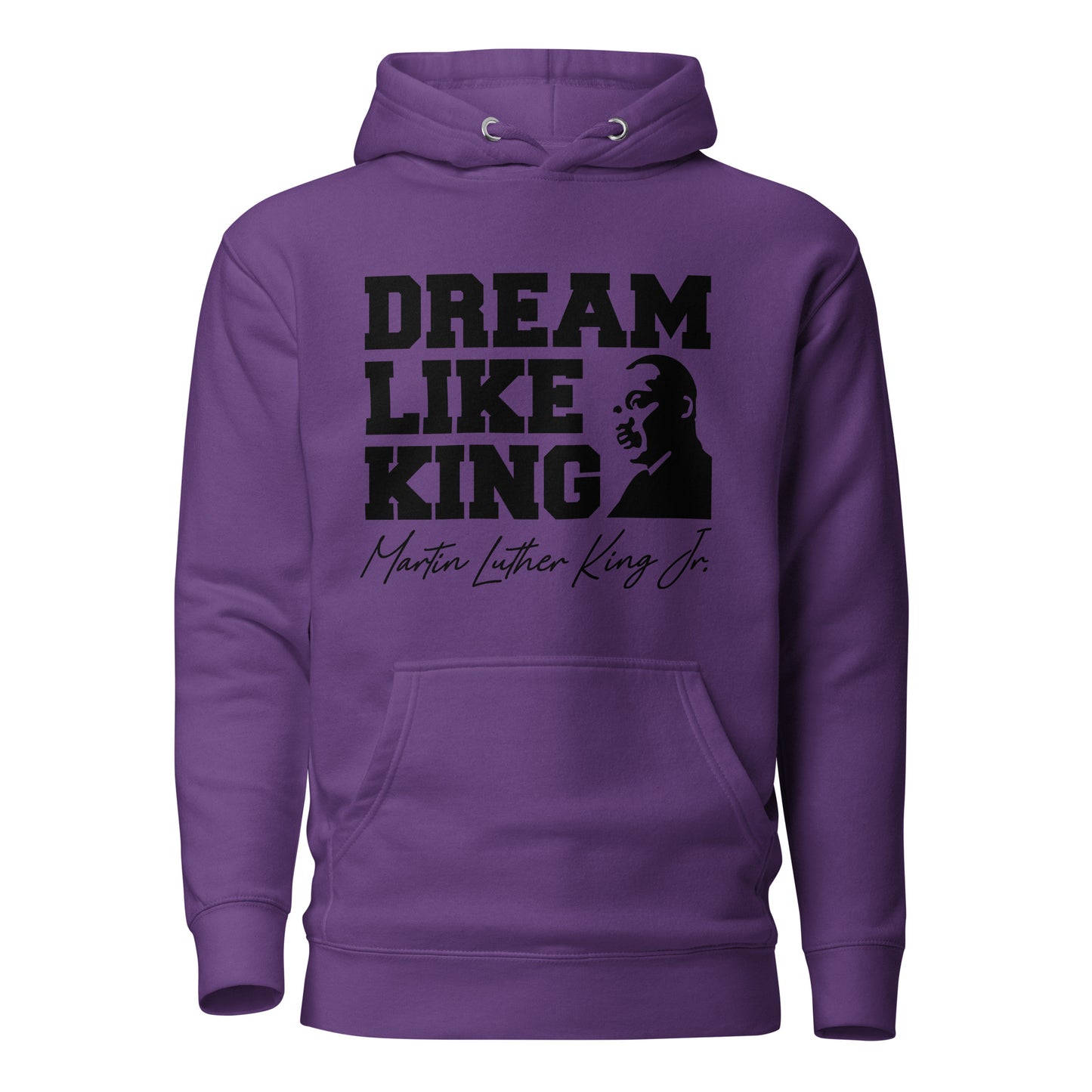 Dream Like King Tee, Sweatshirt or Hoodie.