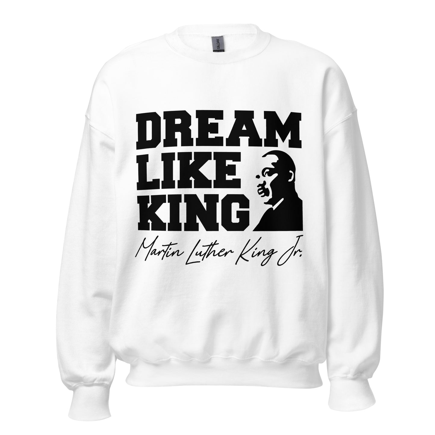 Dream Like King Tee, Sweatshirt or Hoodie.