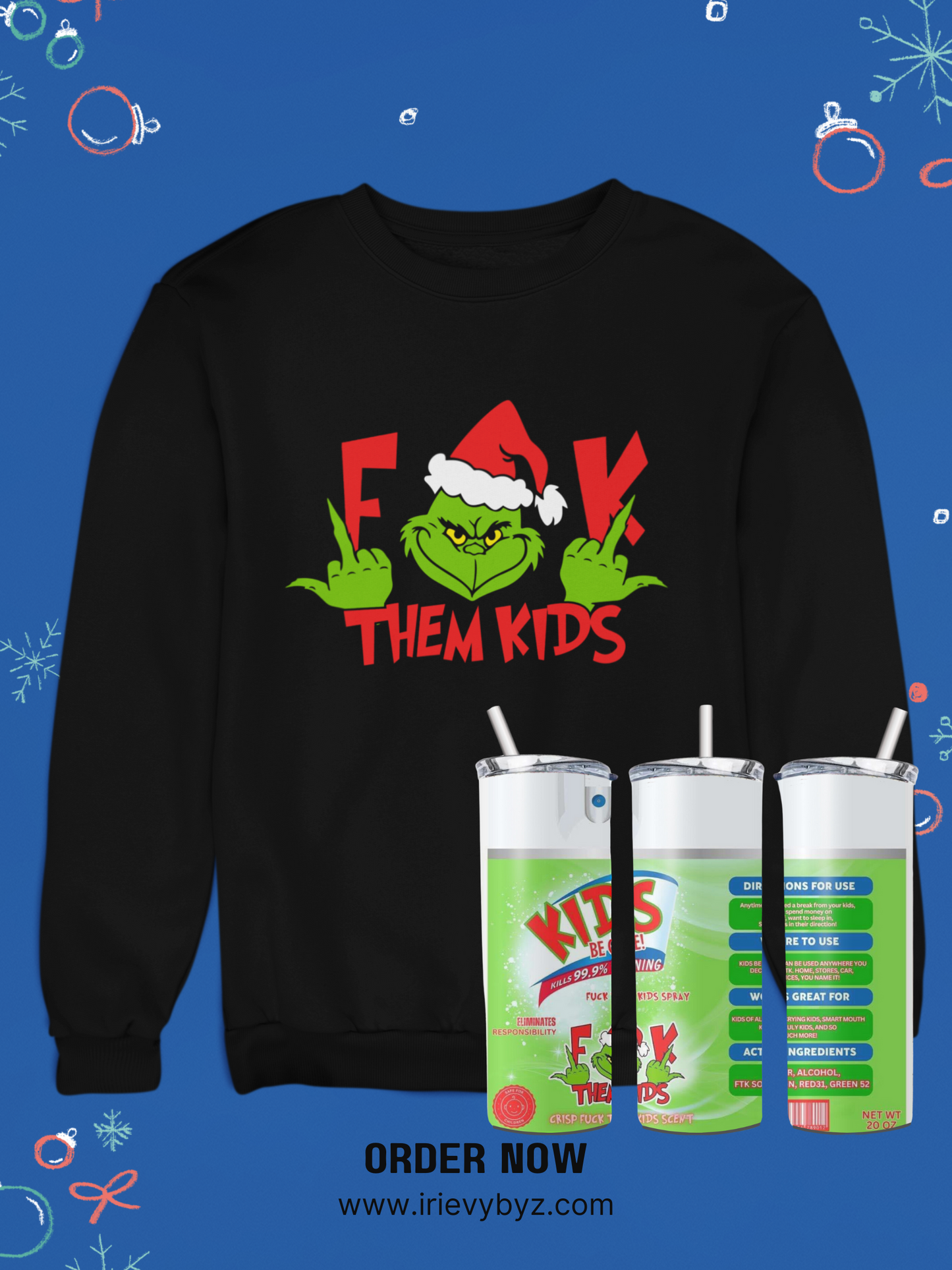 F*#k Them Kids Grinch Sweatshirt & 20oz Tumbler Set – Perfect for the Holidays (or Anytime You Need to Speak Your Truth)