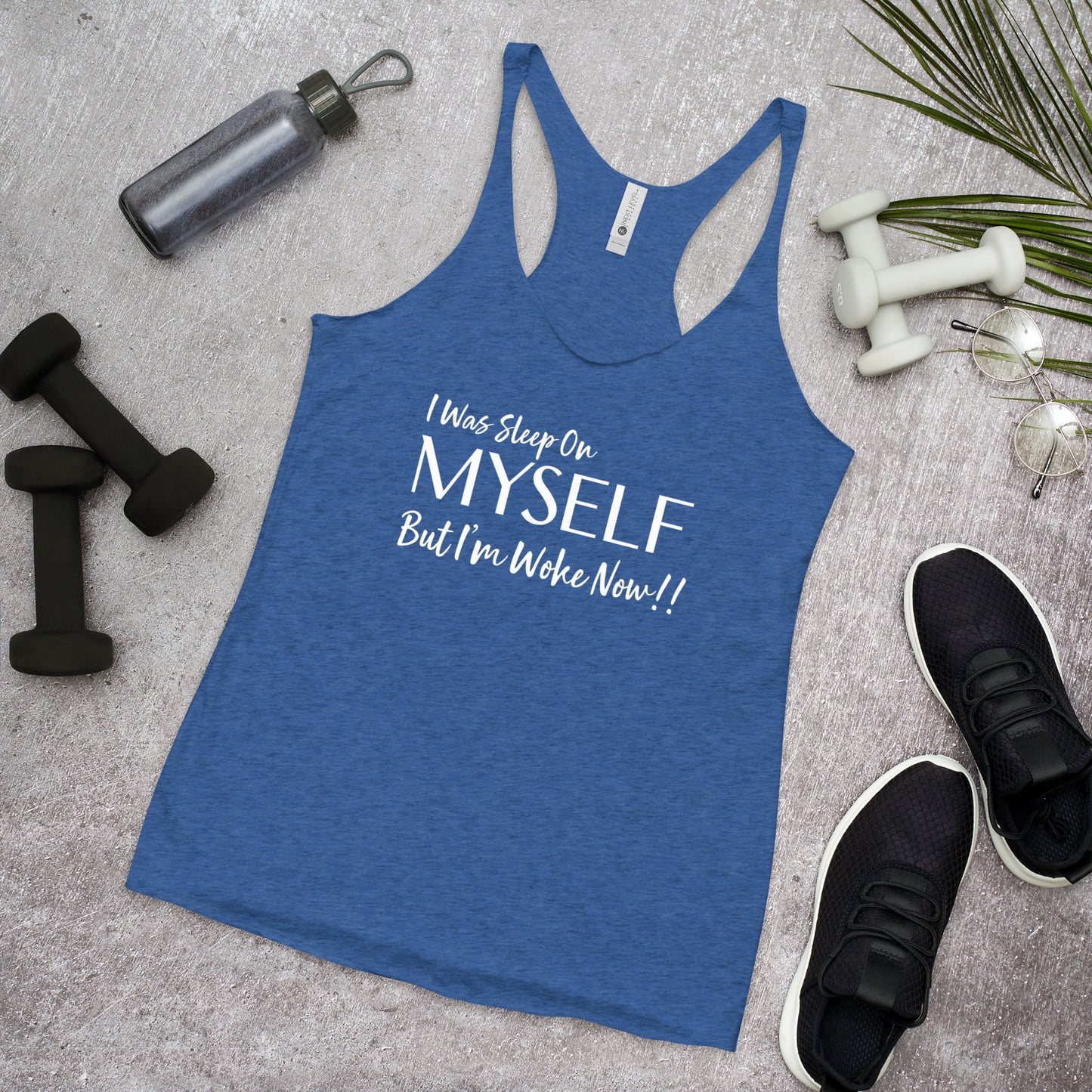 I Was Sleep On Myself Razor Back Tank - Irie Vybyz Tees & Thingz