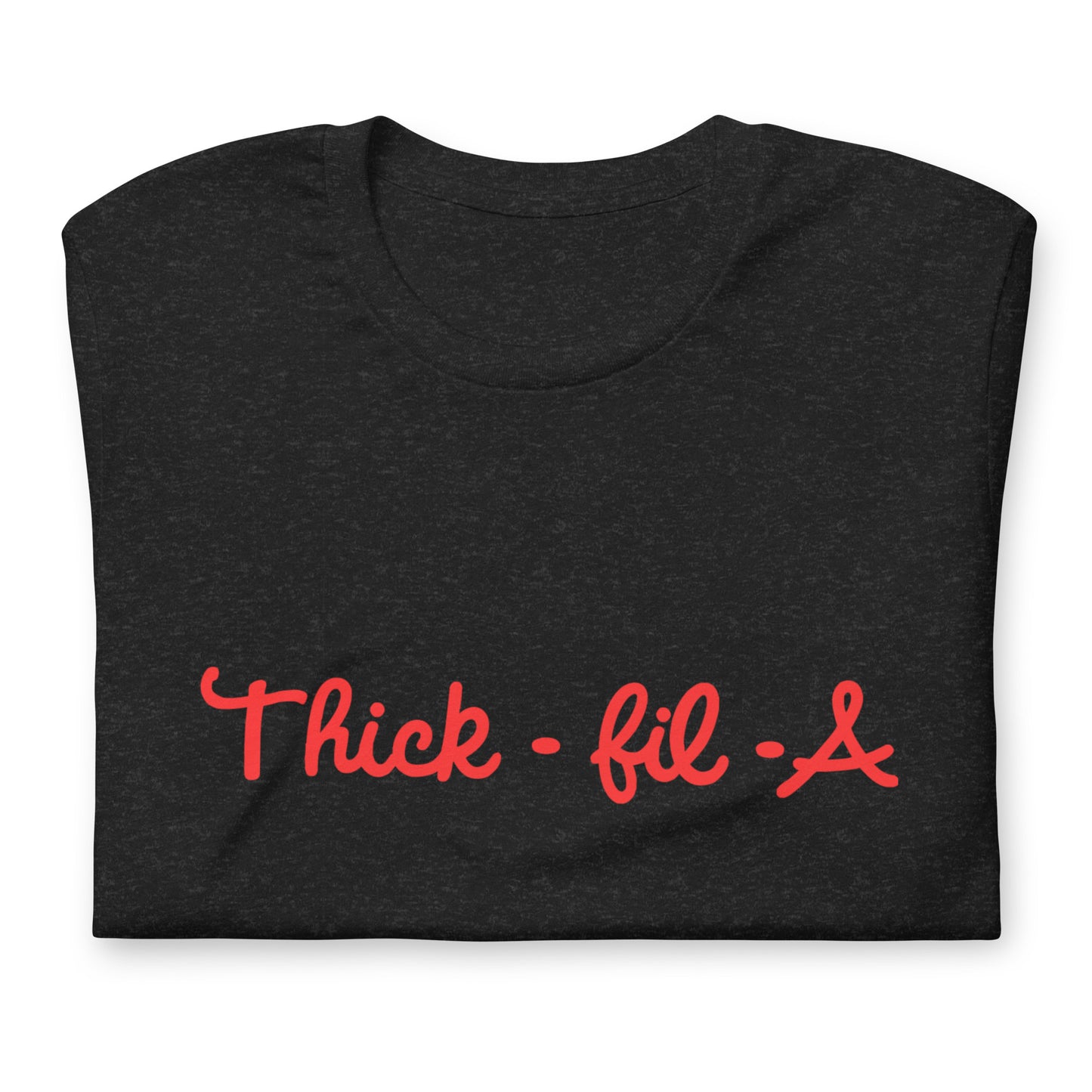 Thick-fil-A Tee - Irie Vybyz Tees & Thingz