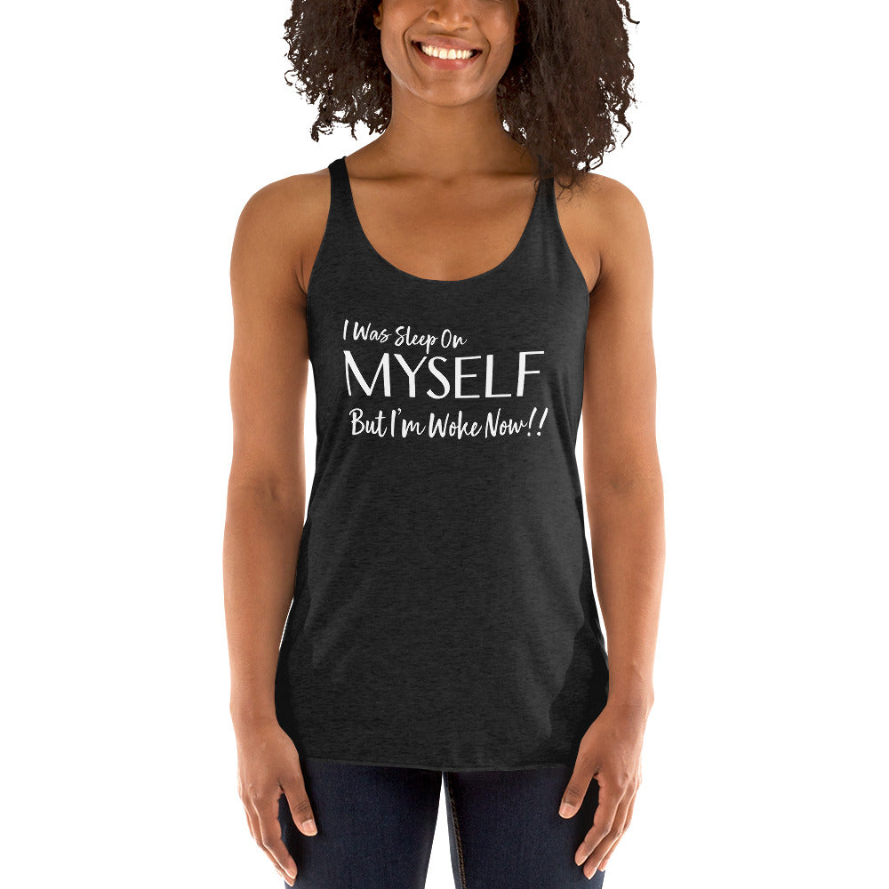 I Was Sleep On Myself Razor Back Tank - Irie Vybyz Tees & Thingz