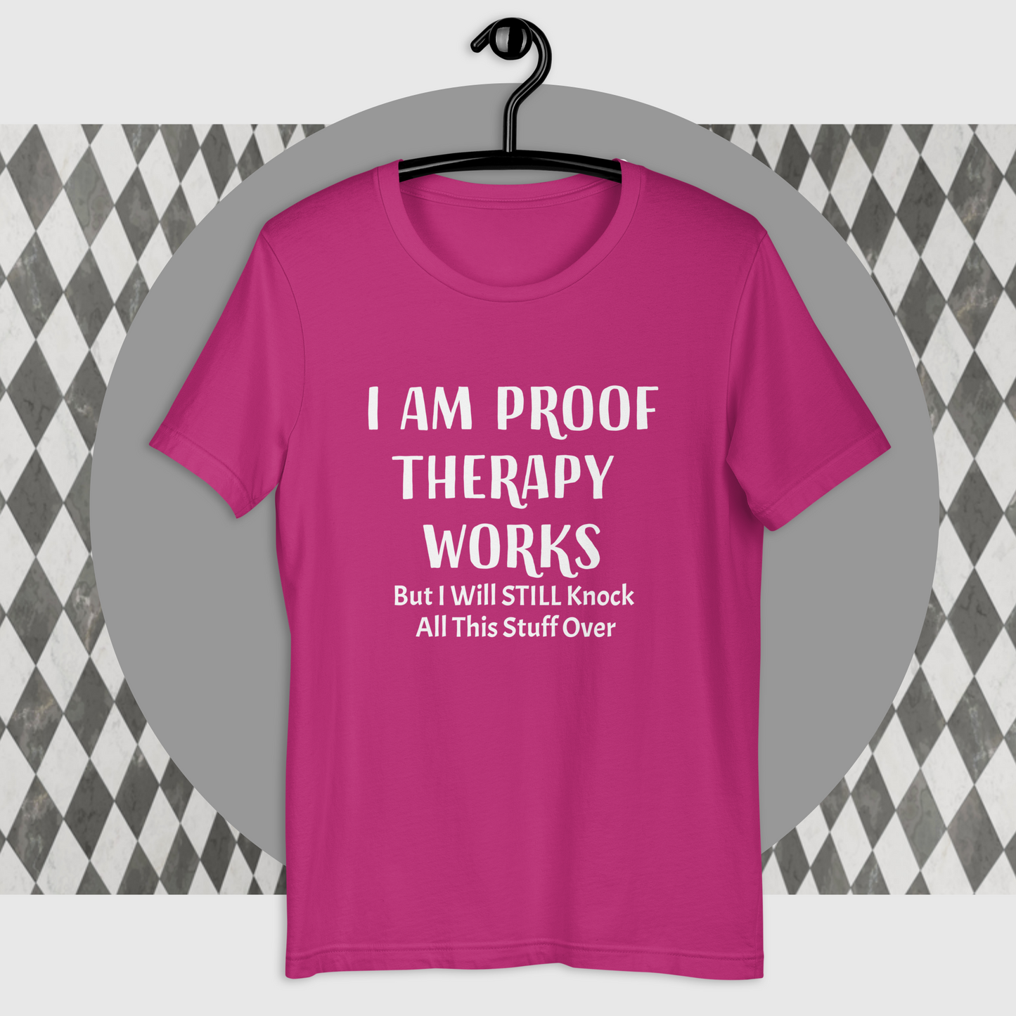 I Am Proof Therapy Works Unisex Tee - Irie Vybyz Tees & Thingz