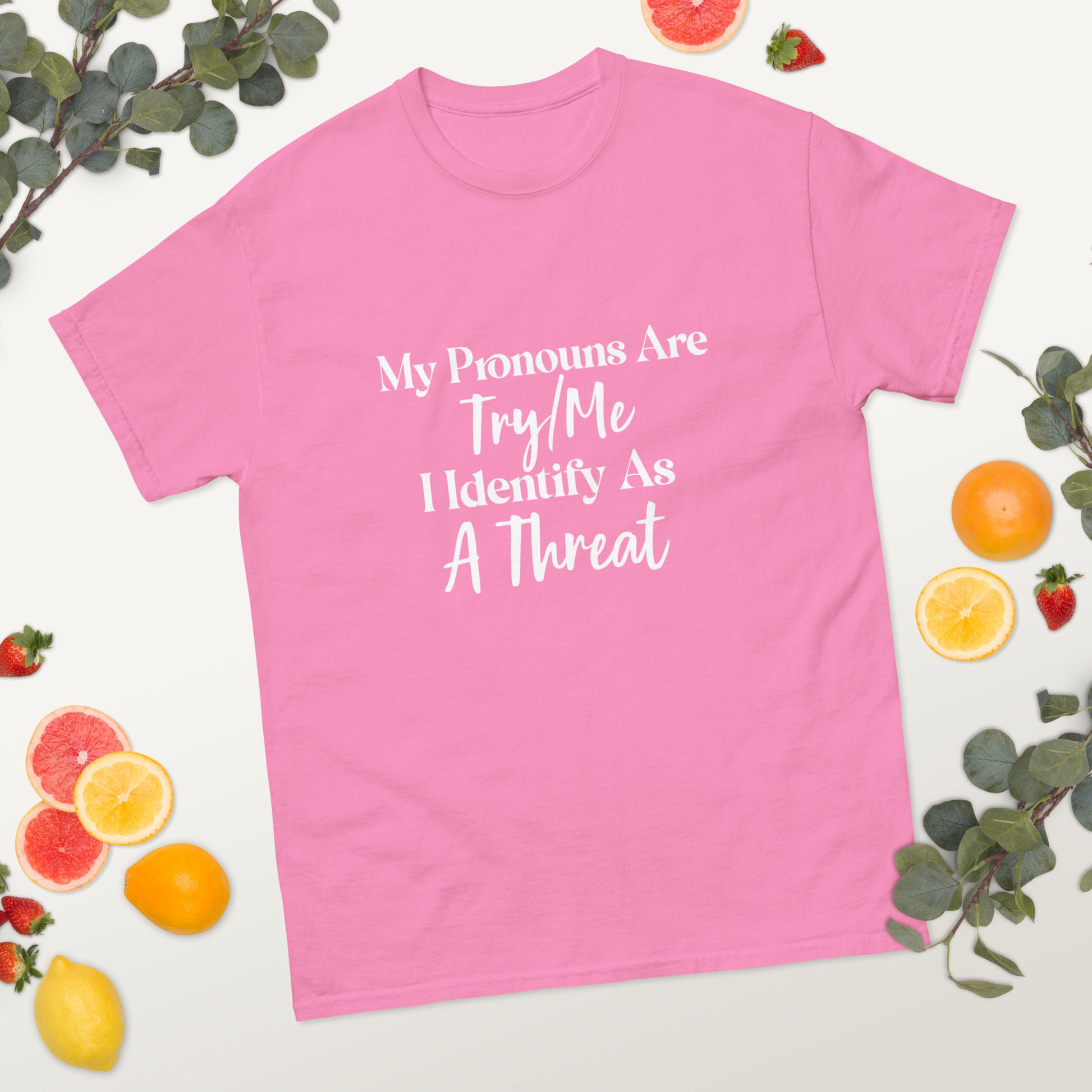 My Pronouns Are Try Me Unisex Tee - Irie Vybyz Tees & Thingz