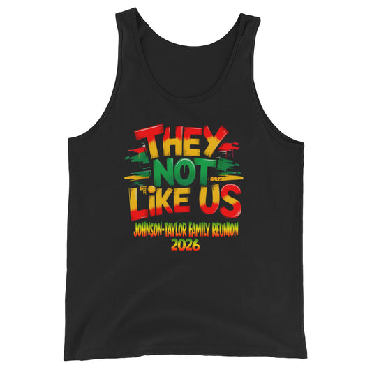 Johnson-Taylor Family Reunion 2026 Tank Top – “They Not Like Us” Edition - Irie Vybyz Tees & Thingz