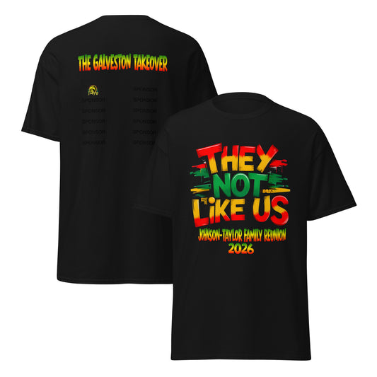 Johnson-Taylor Family Reunion 2026 T-Shirt – “They Not Like Us” Edition - Irie Vybyz Tees & Thingz
