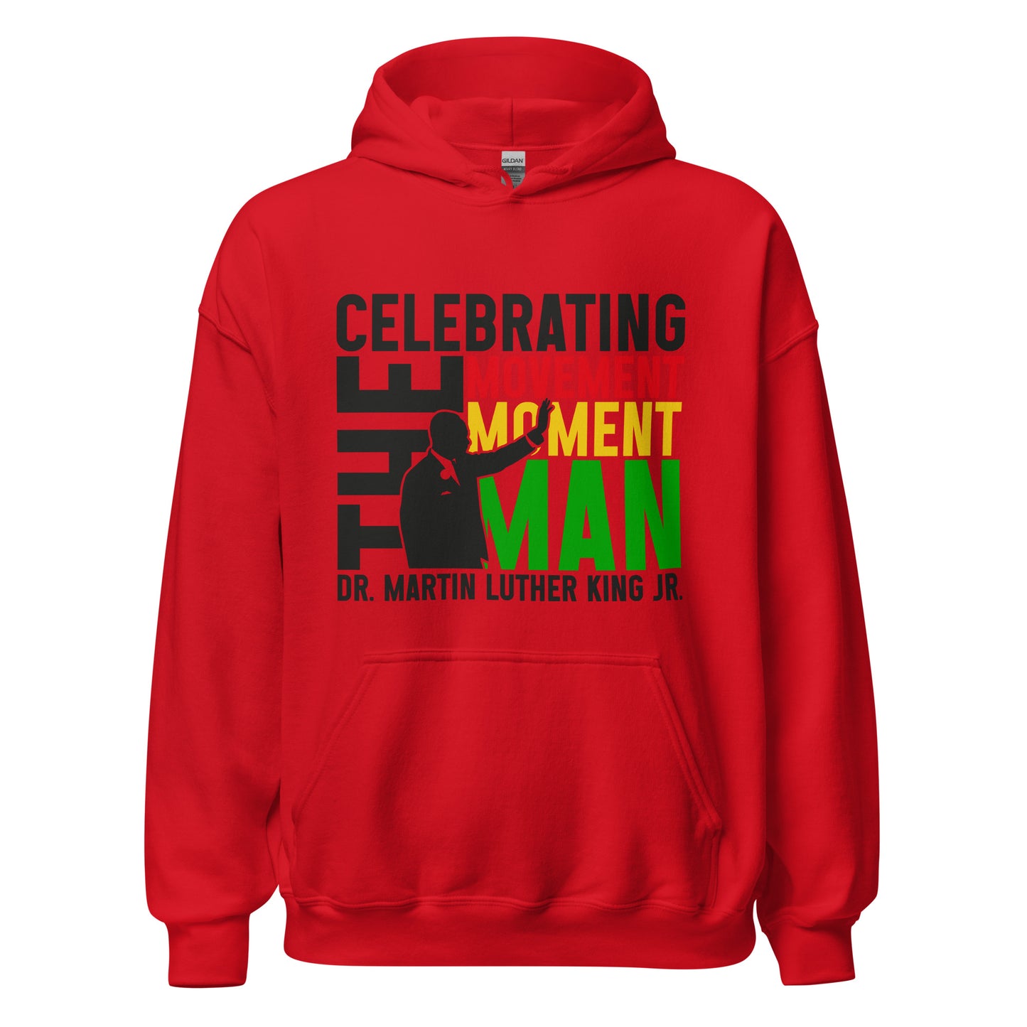 MLK Legacy Shirt – Celebrating the Movement, the Moment, and the Man in Vibrant Style (Available as T-Shirt, Hoodie, or Sweatshirt)