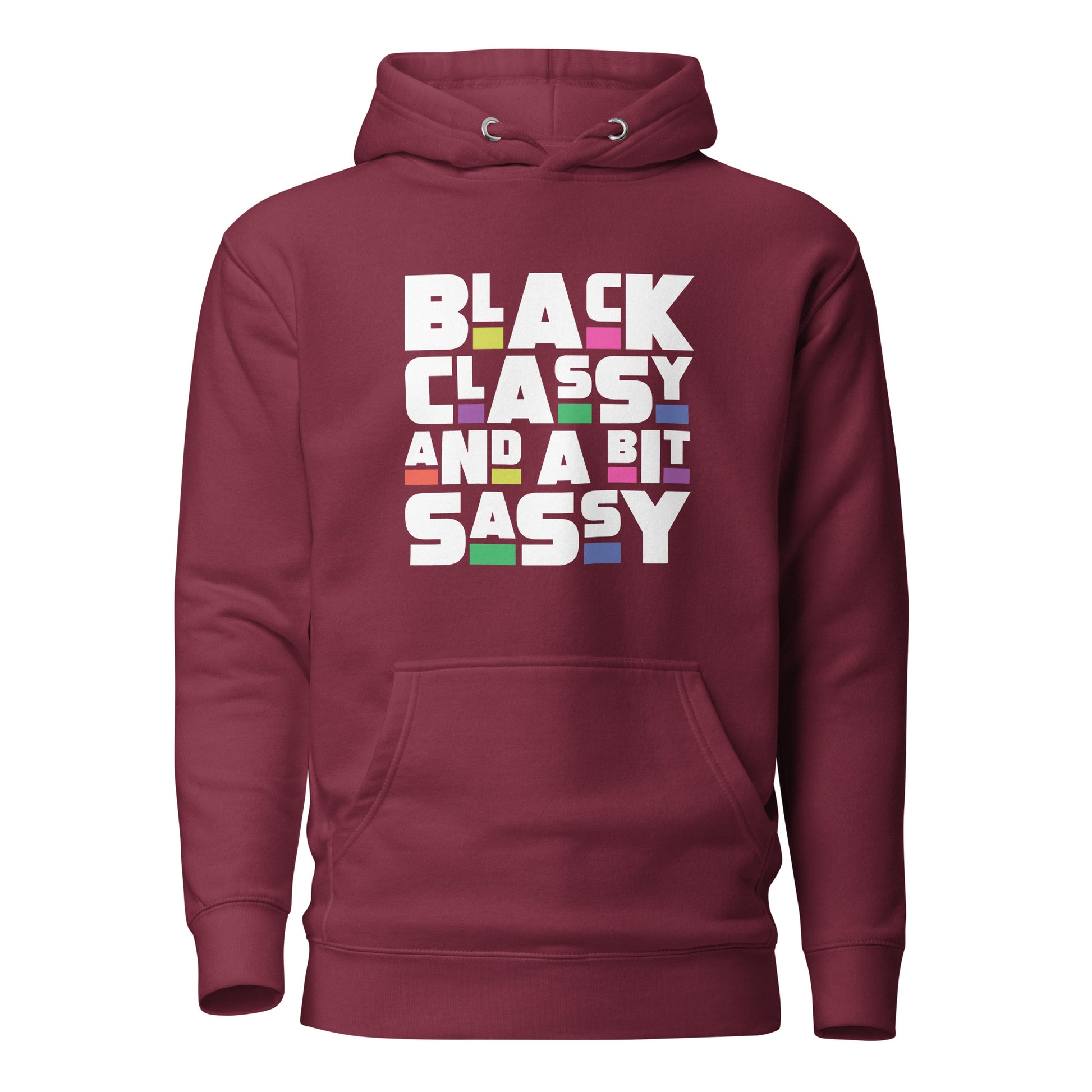 Black, Classy and a Bit Sassy Hoodie - Irie Vybyz Tees & Thingz