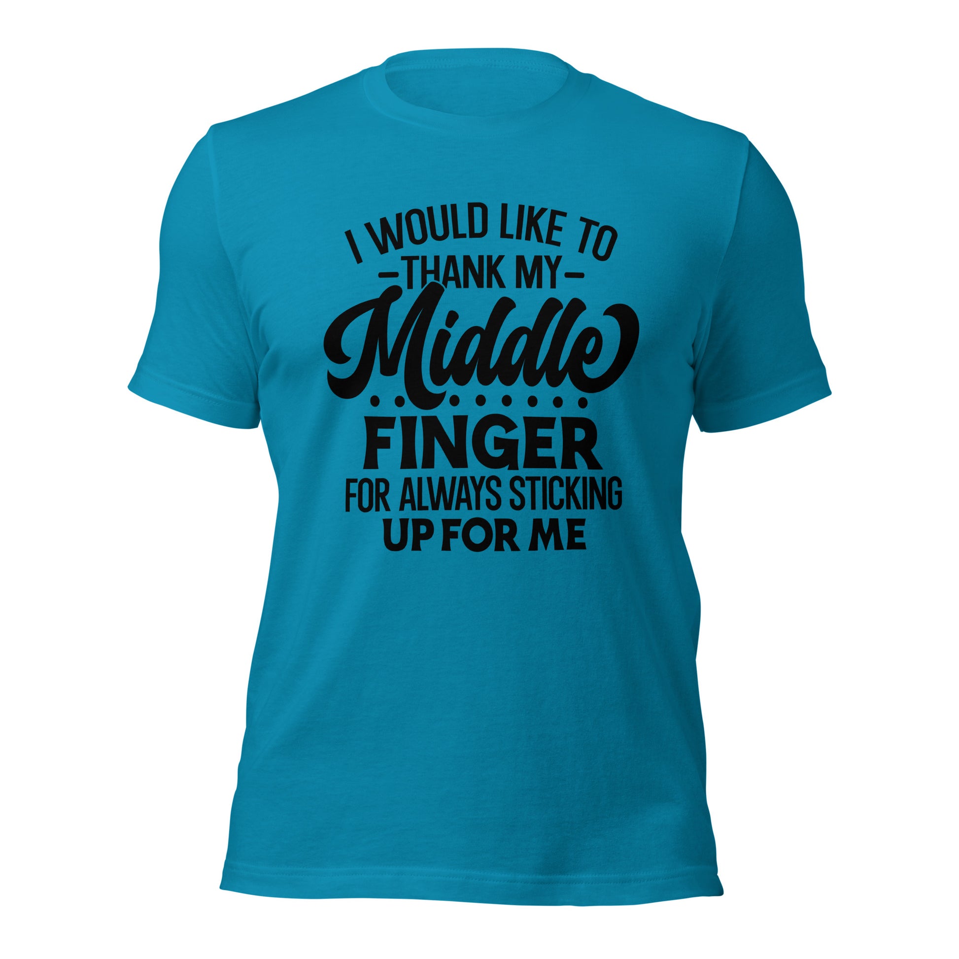 I Would Like To Thank My Middle Finger Unisex Tee - Irie Vybyz Tees & Thingz