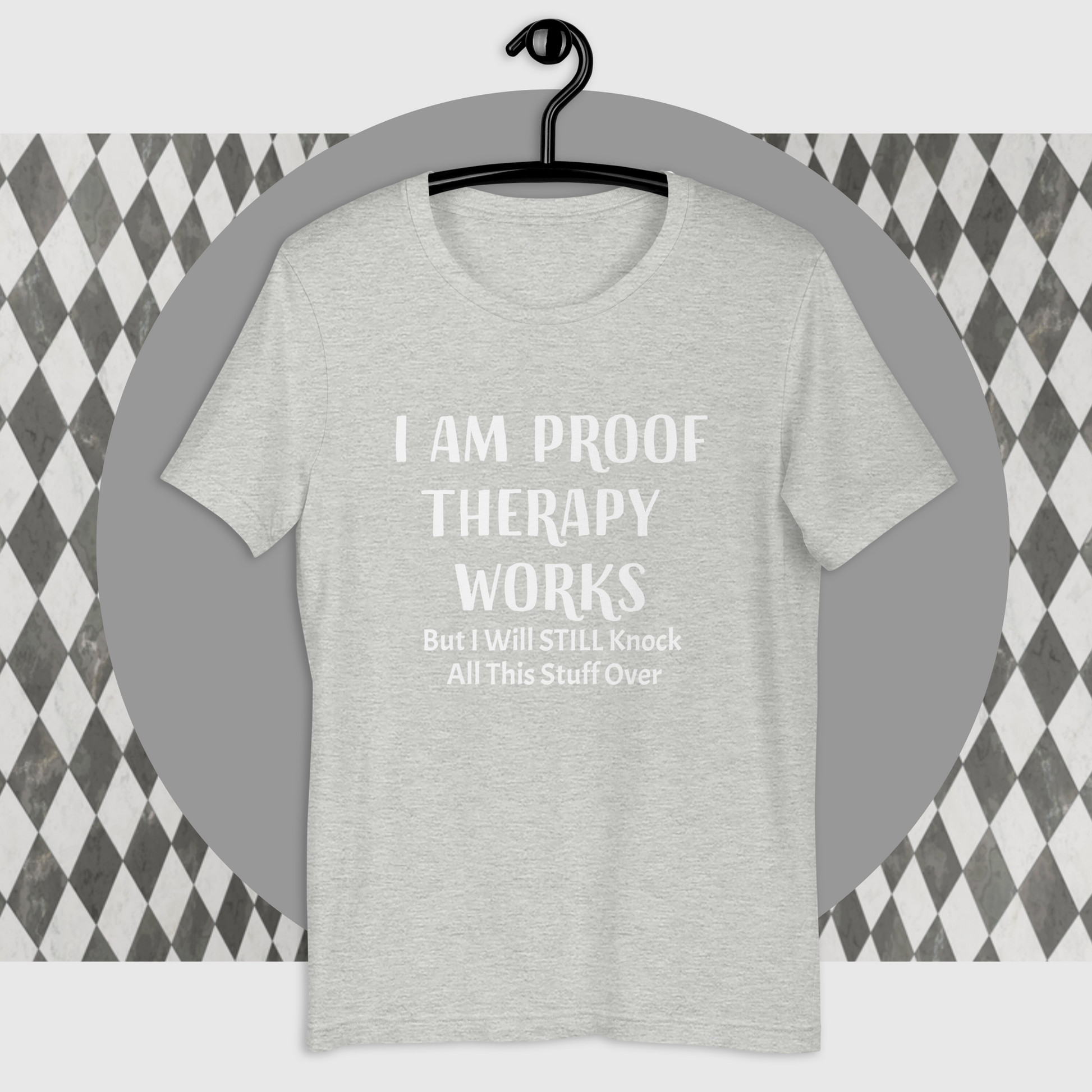 I Am Proof Therapy Works Unisex Tee - Irie Vybyz Tees & Thingz