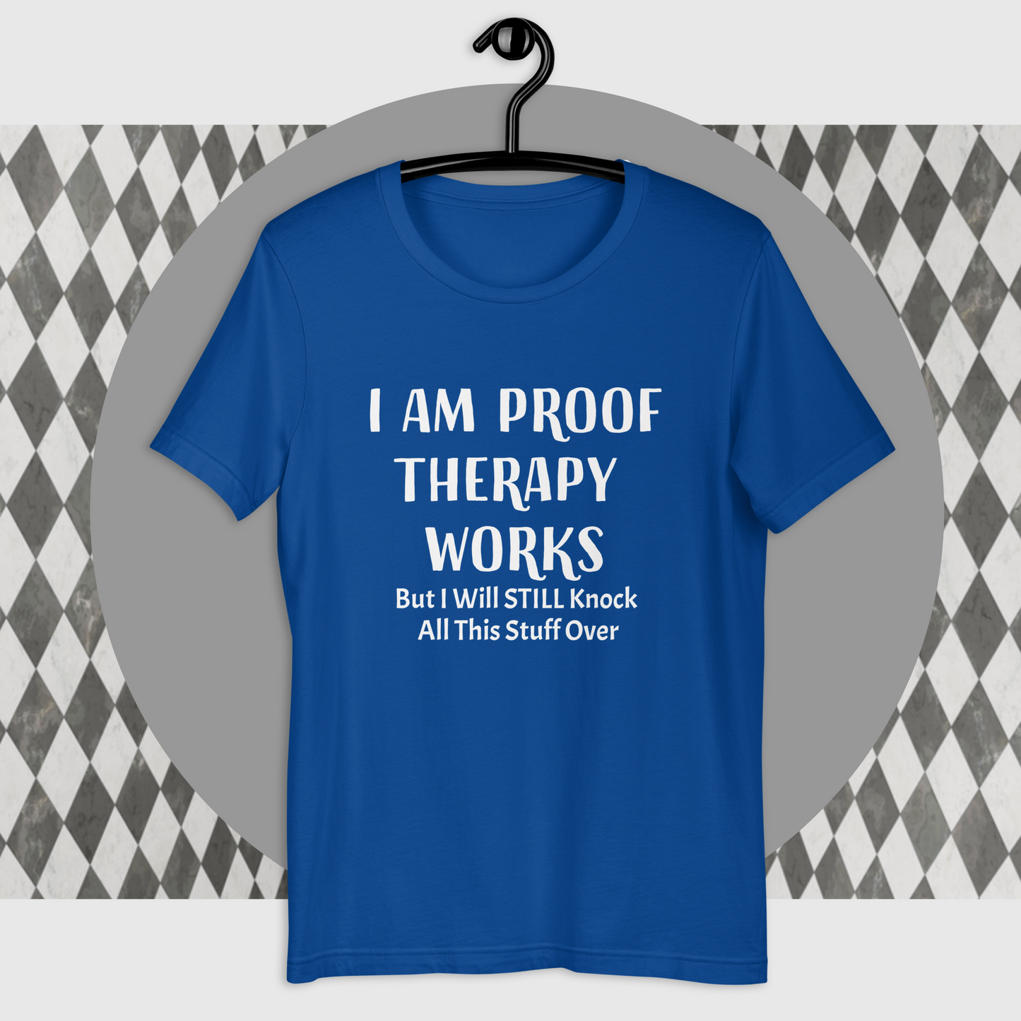 I Am Proof Therapy Works Unisex Tee - Irie Vybyz Tees & Thingz