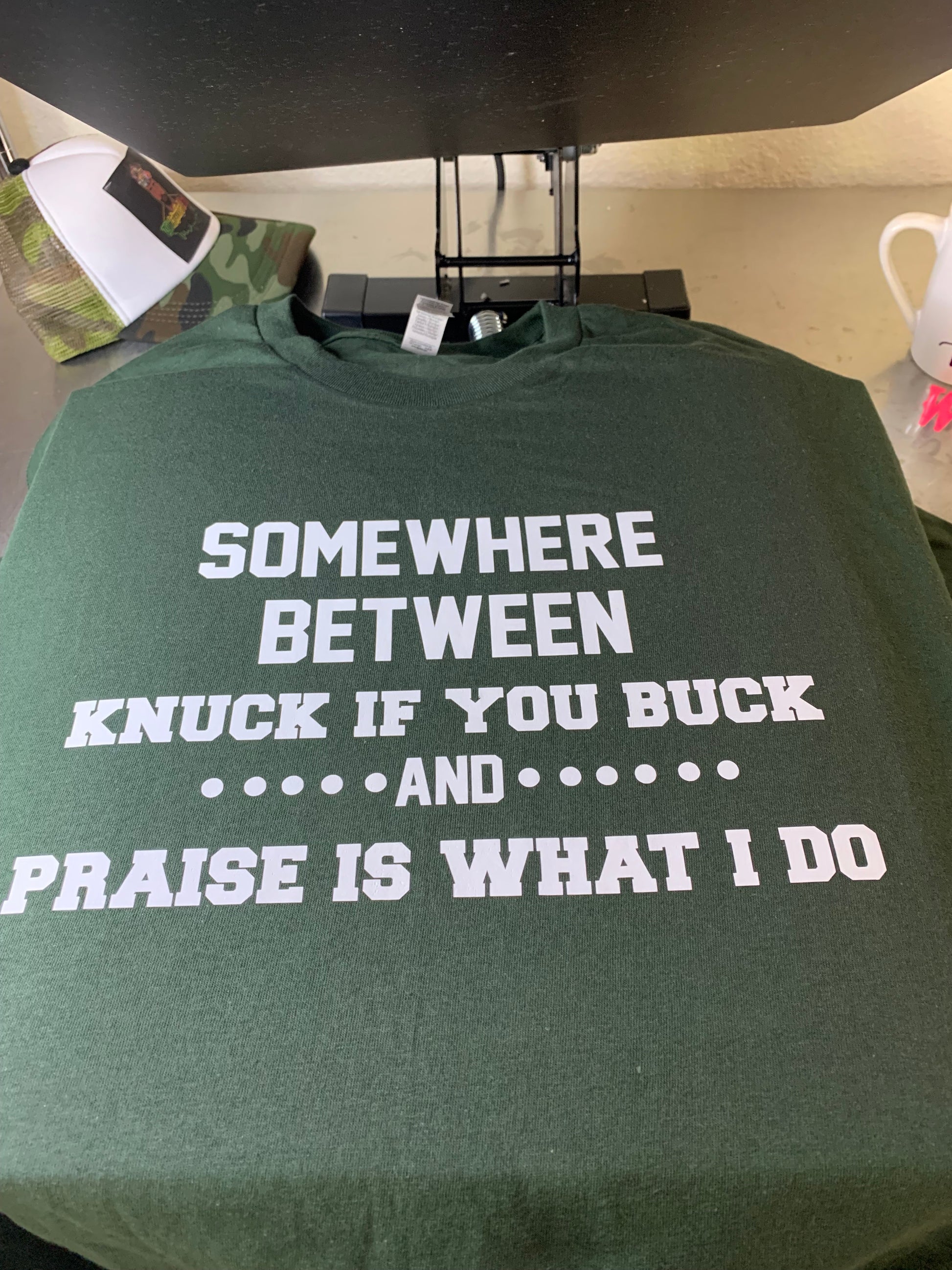 Somewhere Between Knuck If You Buck & Praise Is What I Do Tee - Irie Vybyz Tees & Thingz