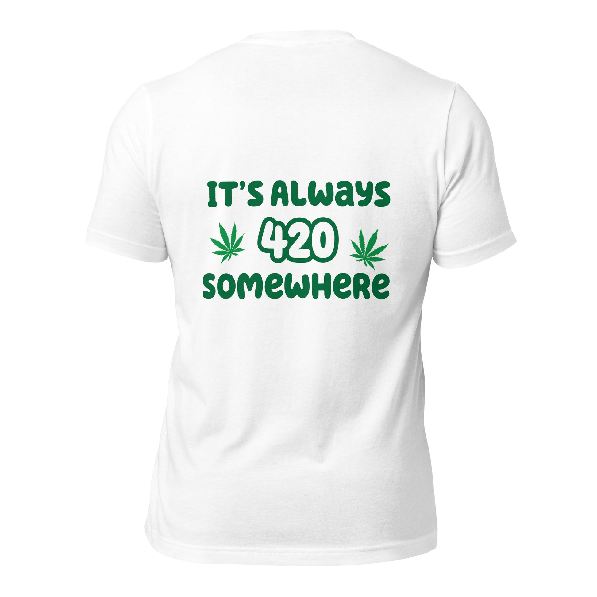 It’s Always 420 Somewhere Unisex Tee - Irie Vybyz Tees & Thingz