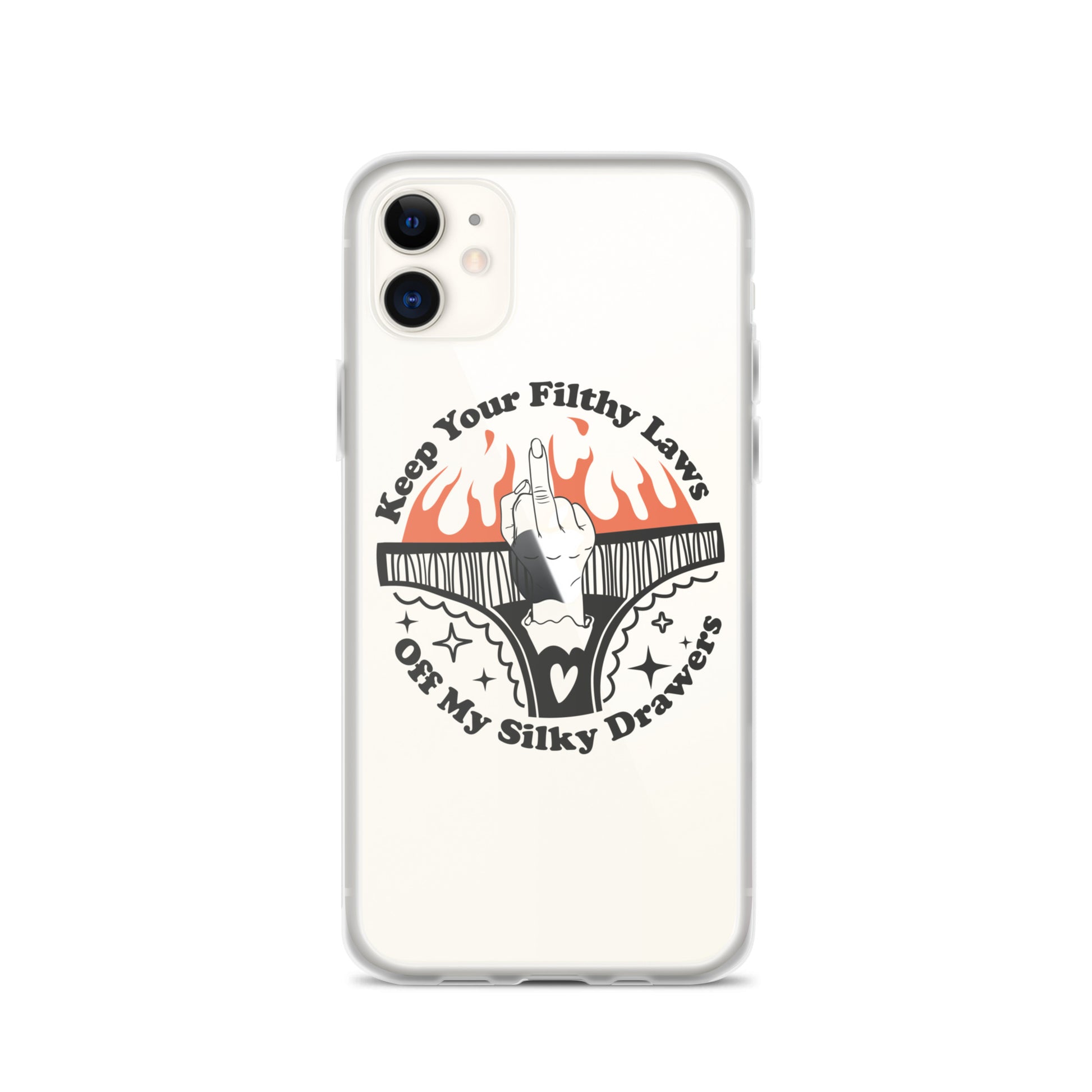 Keep Your Filthy Laws Off iPhone Case - Irie Vybyz Tees & Thingz