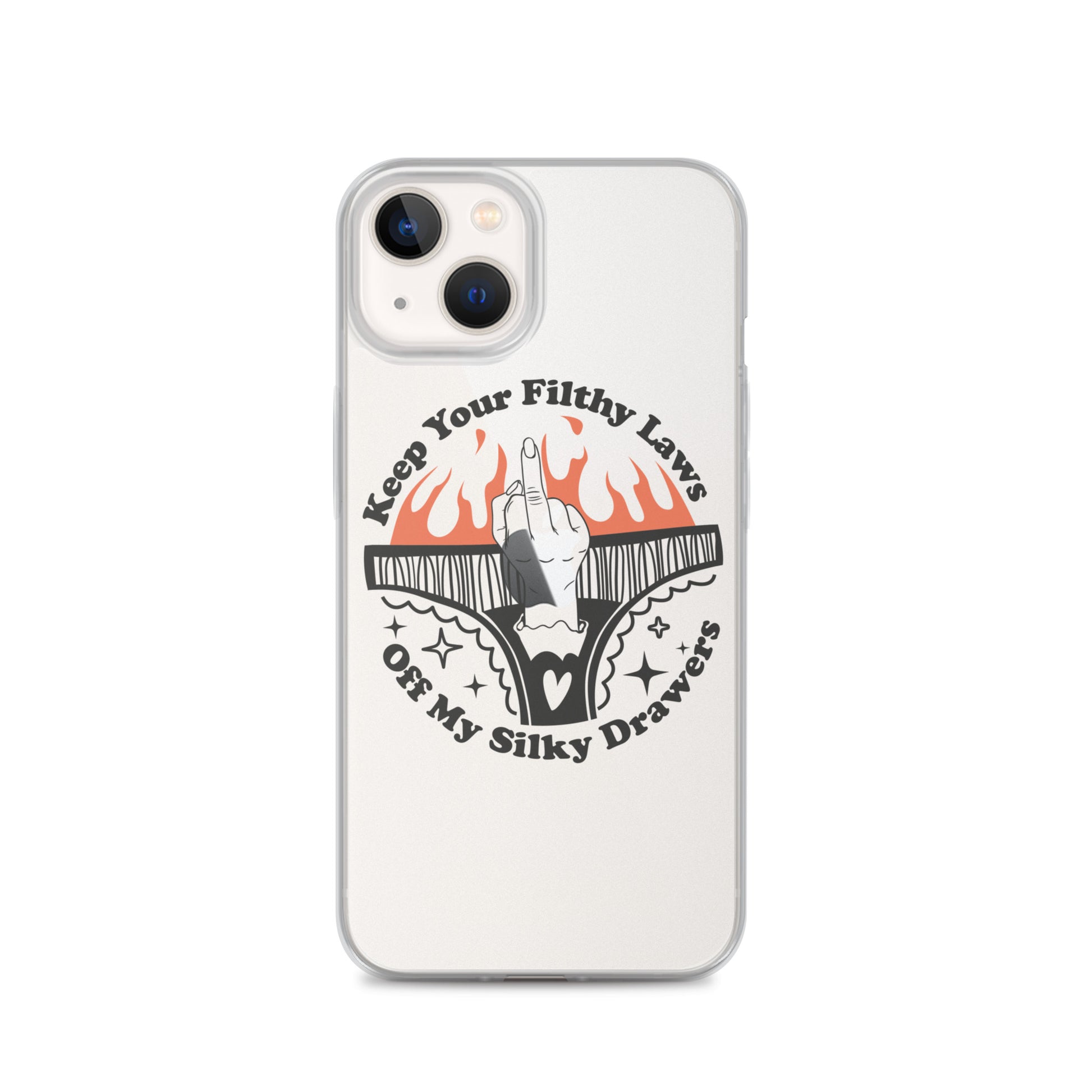 Keep Your Filthy Laws Off iPhone Case - Irie Vybyz Tees & Thingz