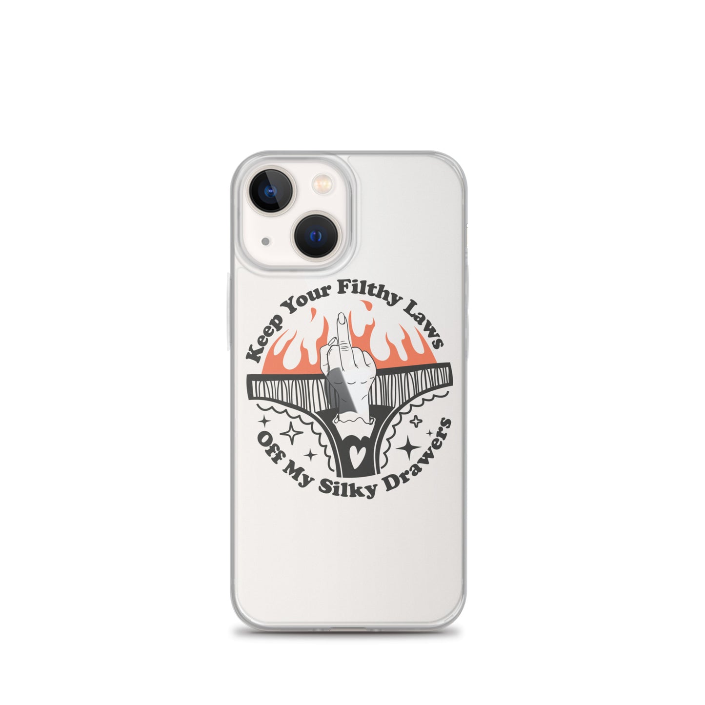 Keep Your Filthy Laws Off iPhone Case - Irie Vybyz Tees & Thingz