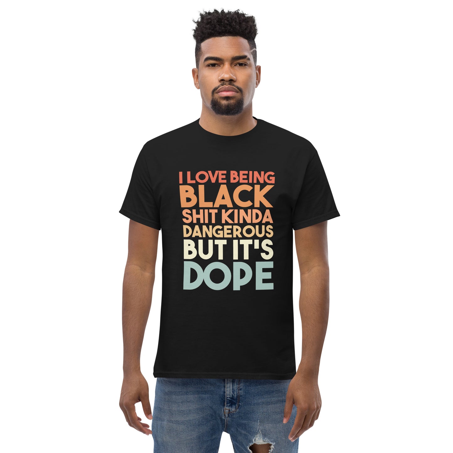 Being Black Is Dope Men's classic tee - Irie Vybyz Tees & Thingz