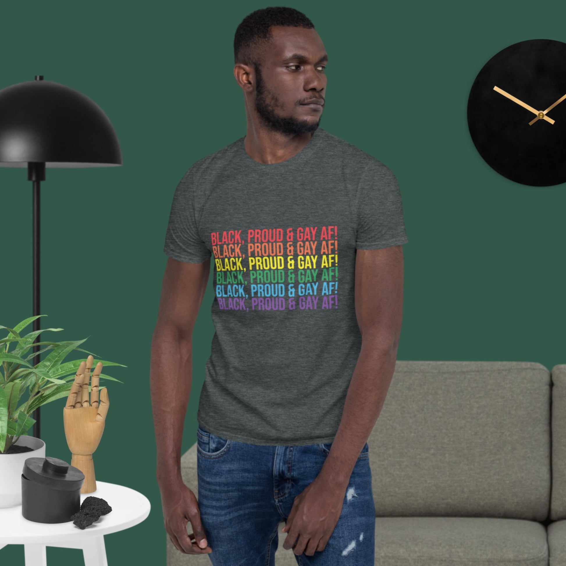 Black, Proud and Gay AF Short-Sleeve Unisex T-Shirt - Irie Vybyz Tees & Thingz