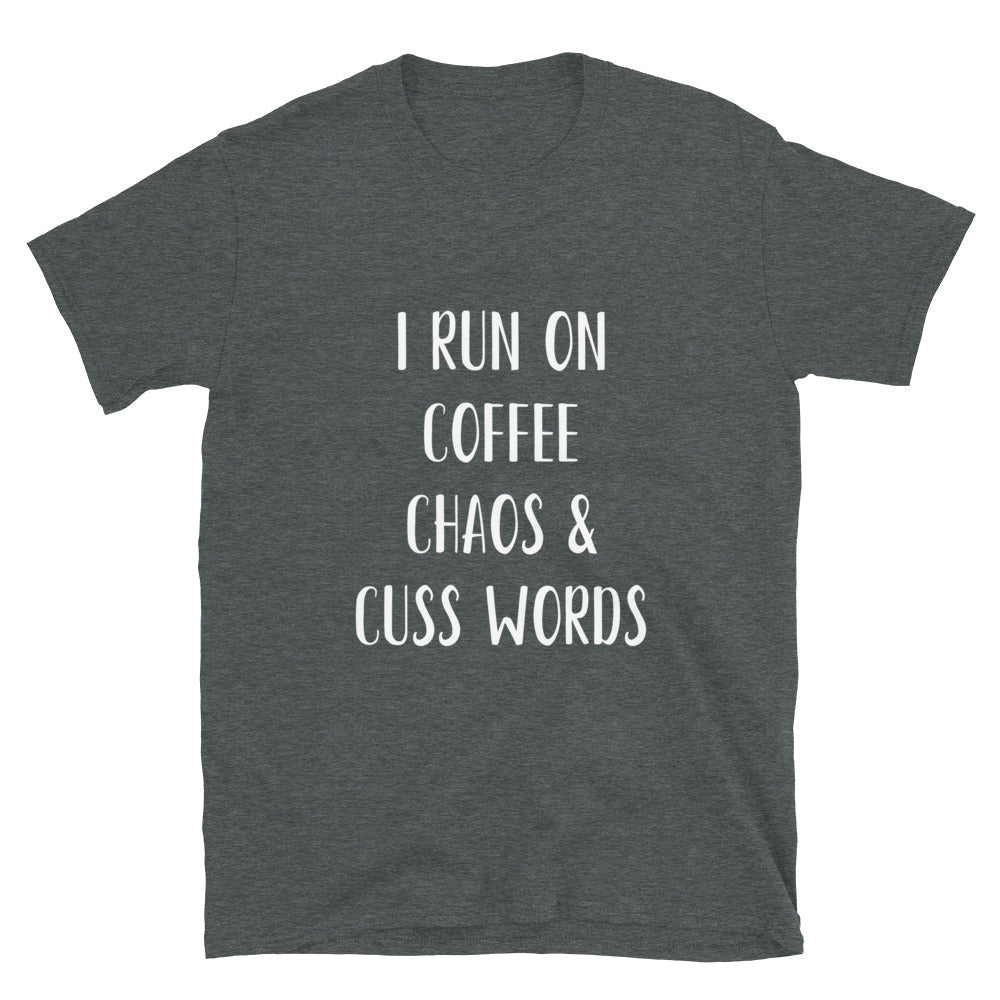 I Run On Coffee, Chaos & Cuss Words Tee - Irie Vybyz Tees & Thingz