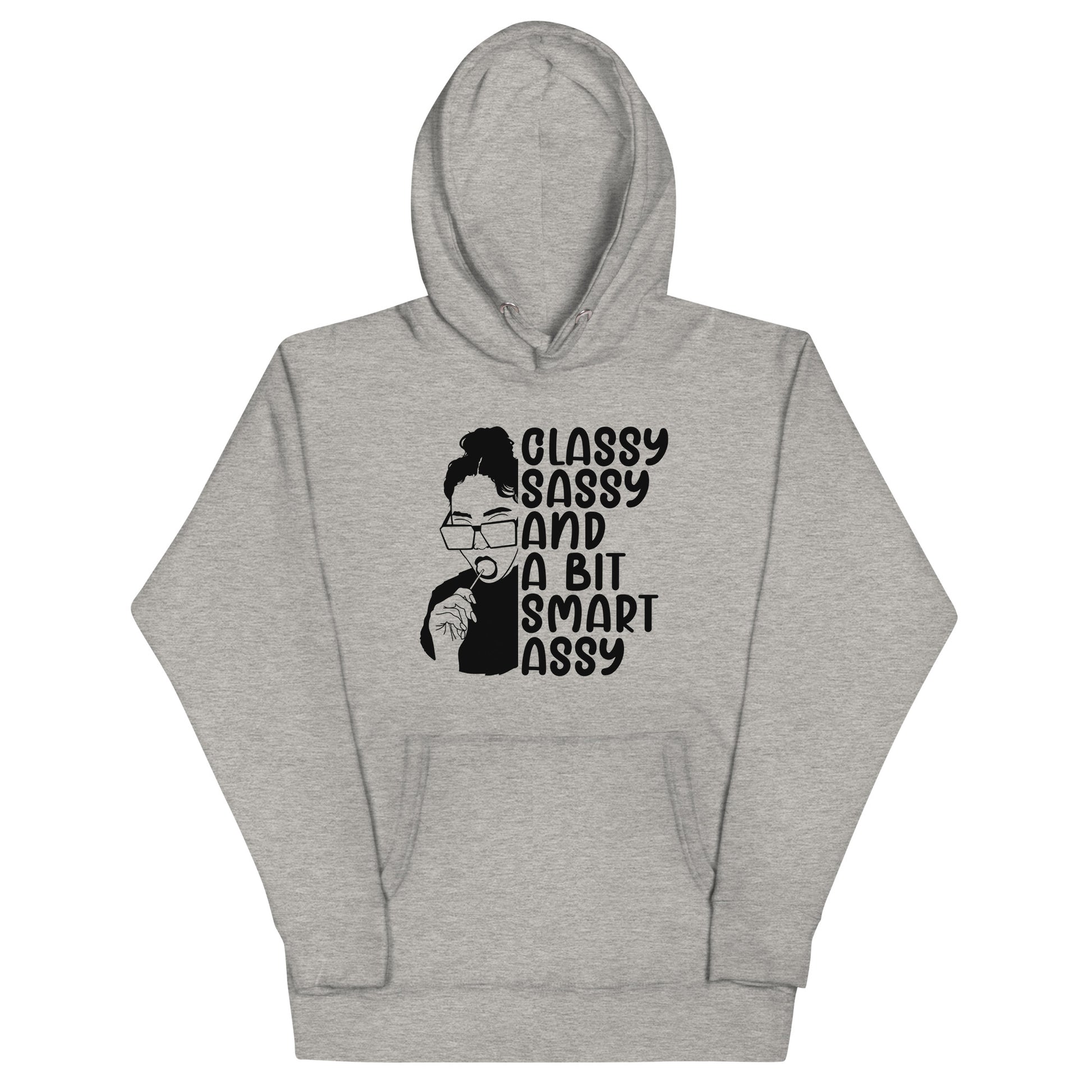 Sassy, Classy and A Bit Smart Assy Hoodie - Irie Vybyz Tees & Thingz