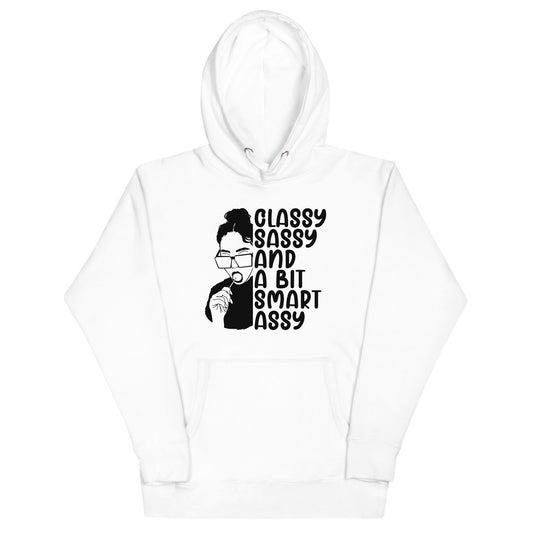 Sassy, Classy and A Bit Smart Assy Hoodie - Irie Vybyz Tees & Thingz