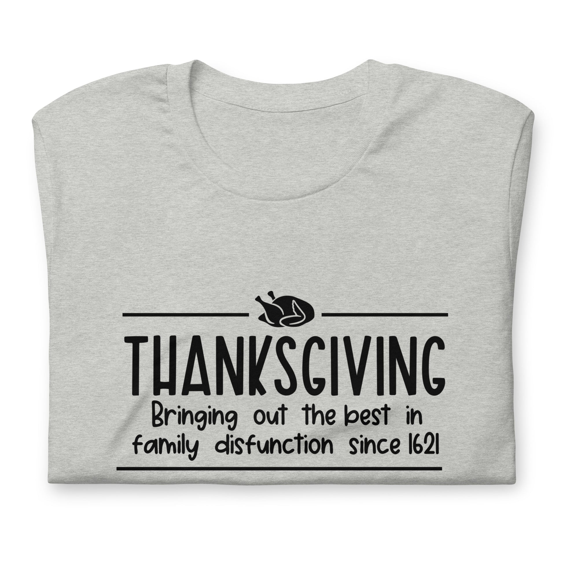 Family Dysfunction Thanksgiving Tee - Irie Vybyz Tees & Thingz