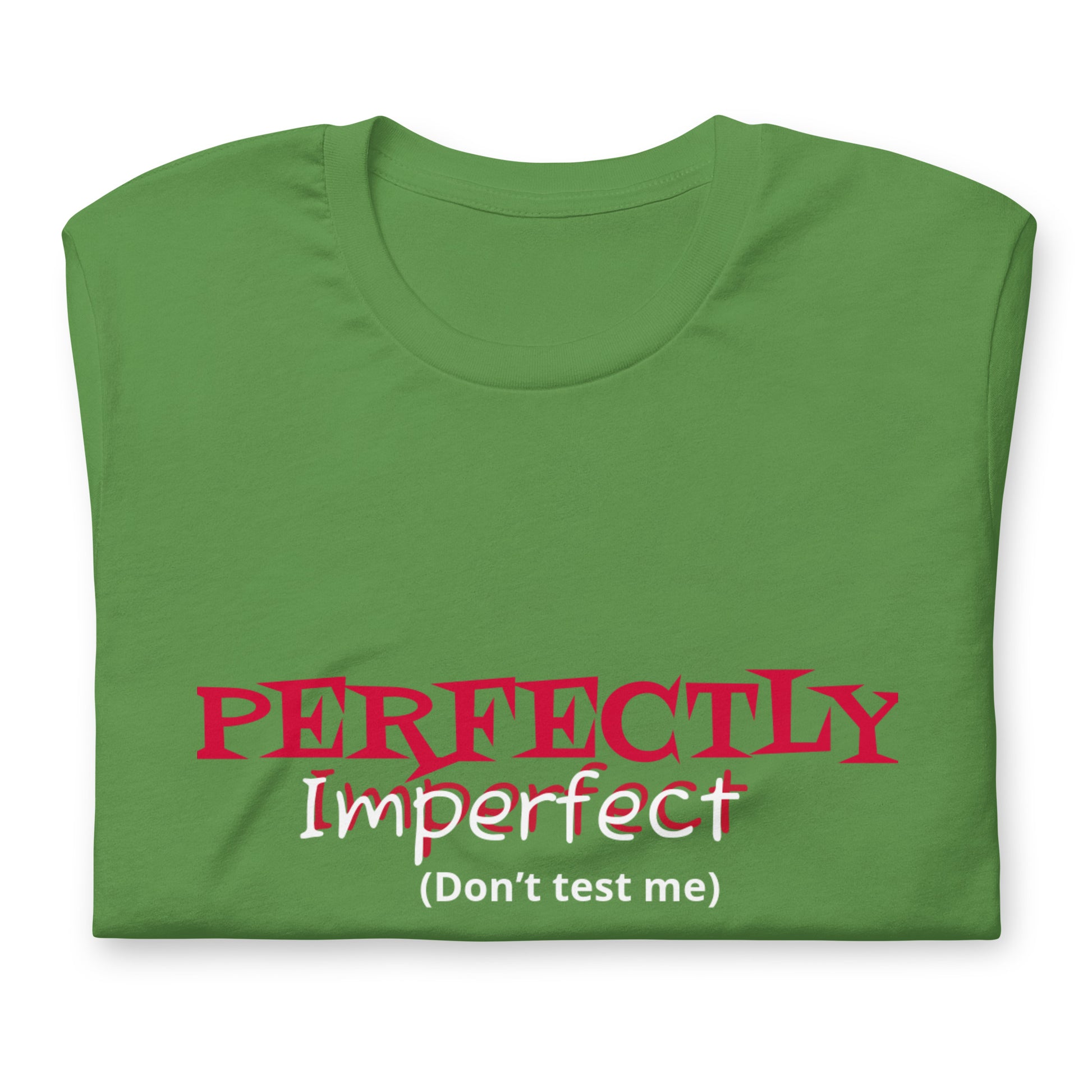 Perfectly Imperfect Unisex t-shirt - Irie Vybyz Tees & Thingz