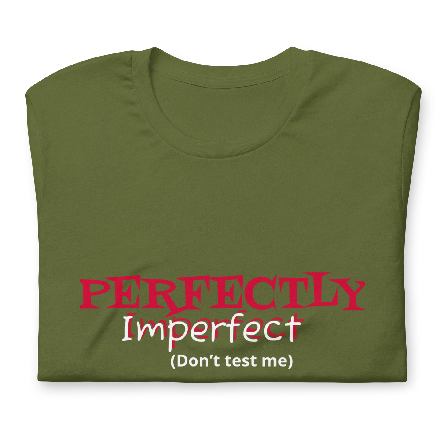 Perfectly Imperfect Unisex t-shirt - Irie Vybyz Tees & Thingz