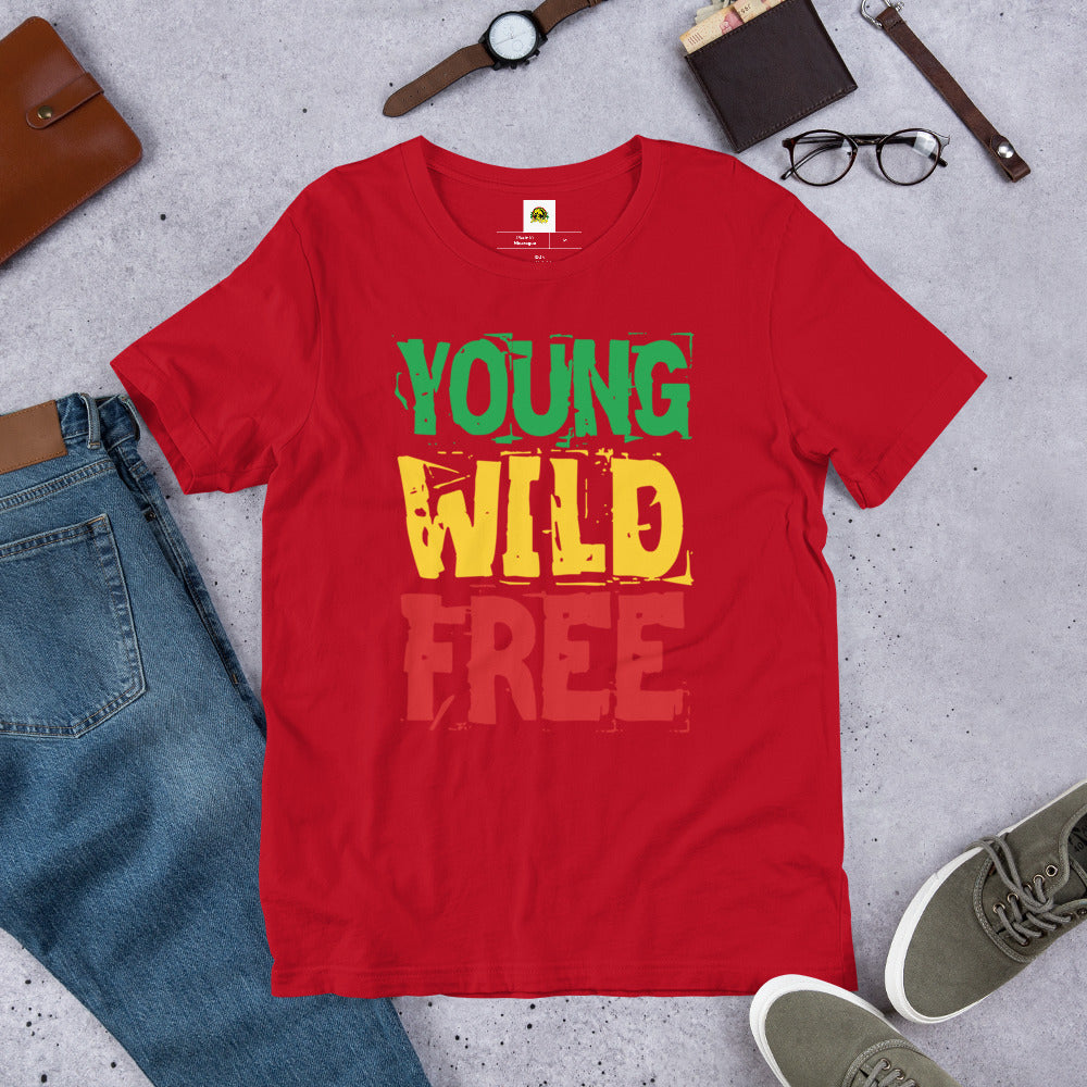 Young, Wild And Free Unisex t-shirt - Irie Vybyz Tees & Thingz