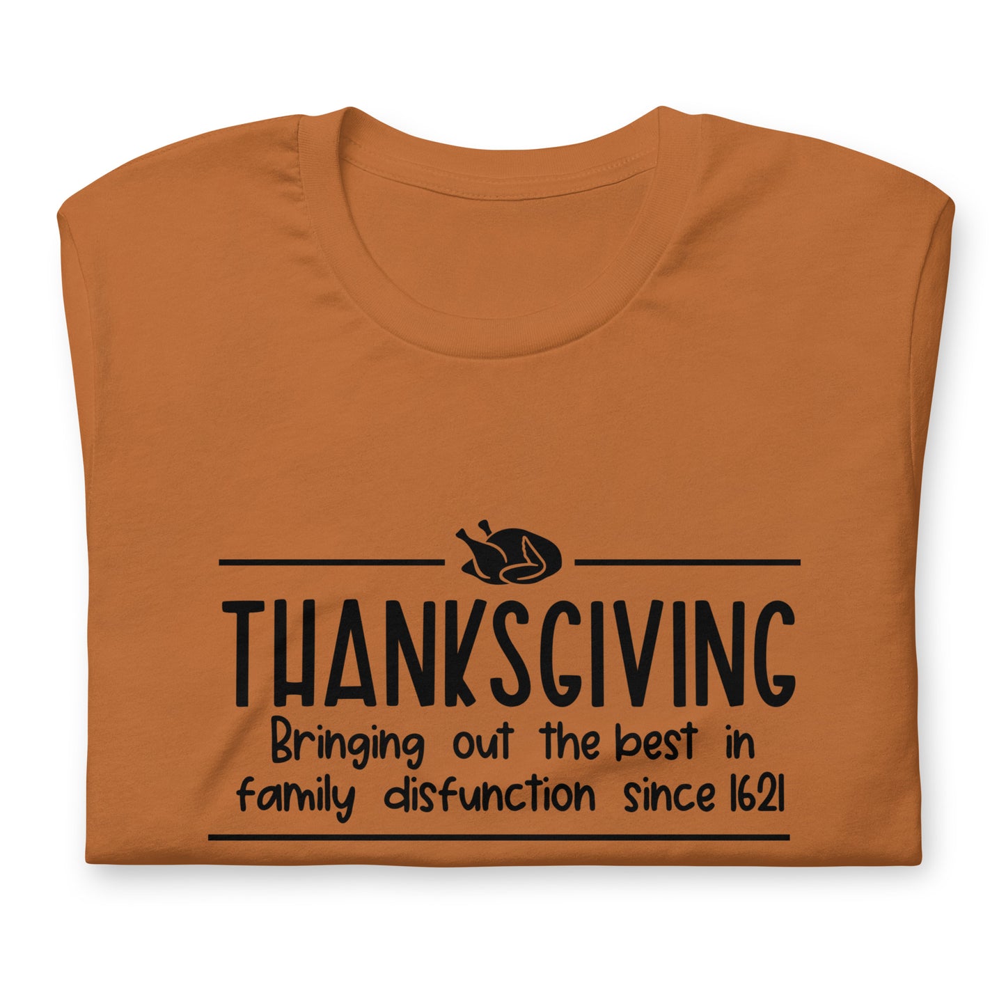 Family Dysfunction Thanksgiving Tee - Irie Vybyz Tees & Thingz