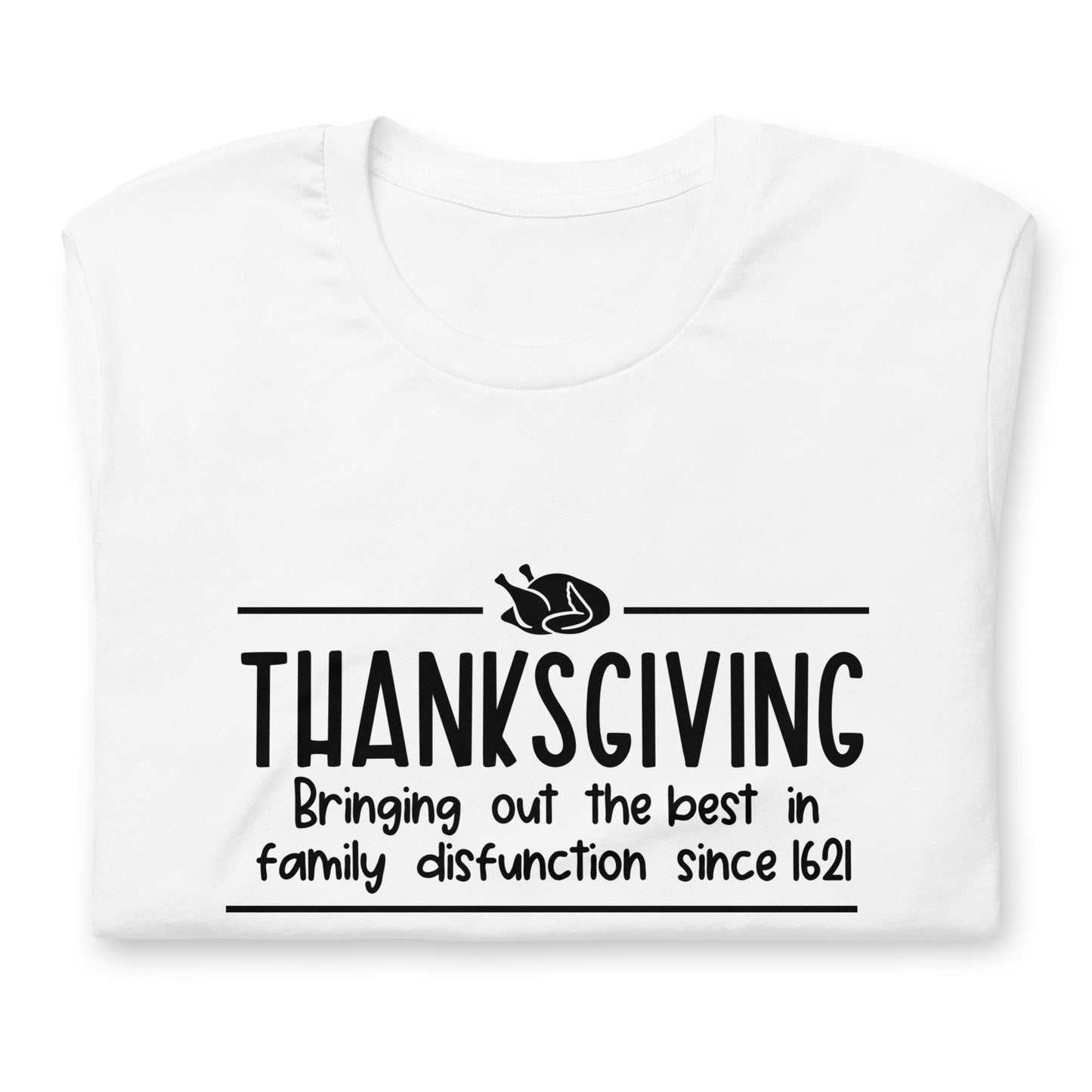 Family Dysfunction Thanksgiving Tee - Irie Vybyz Tees & Thingz