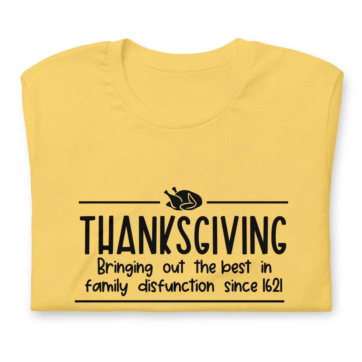 Family Dysfunction Thanksgiving Tee - Irie Vybyz Tees & Thingz