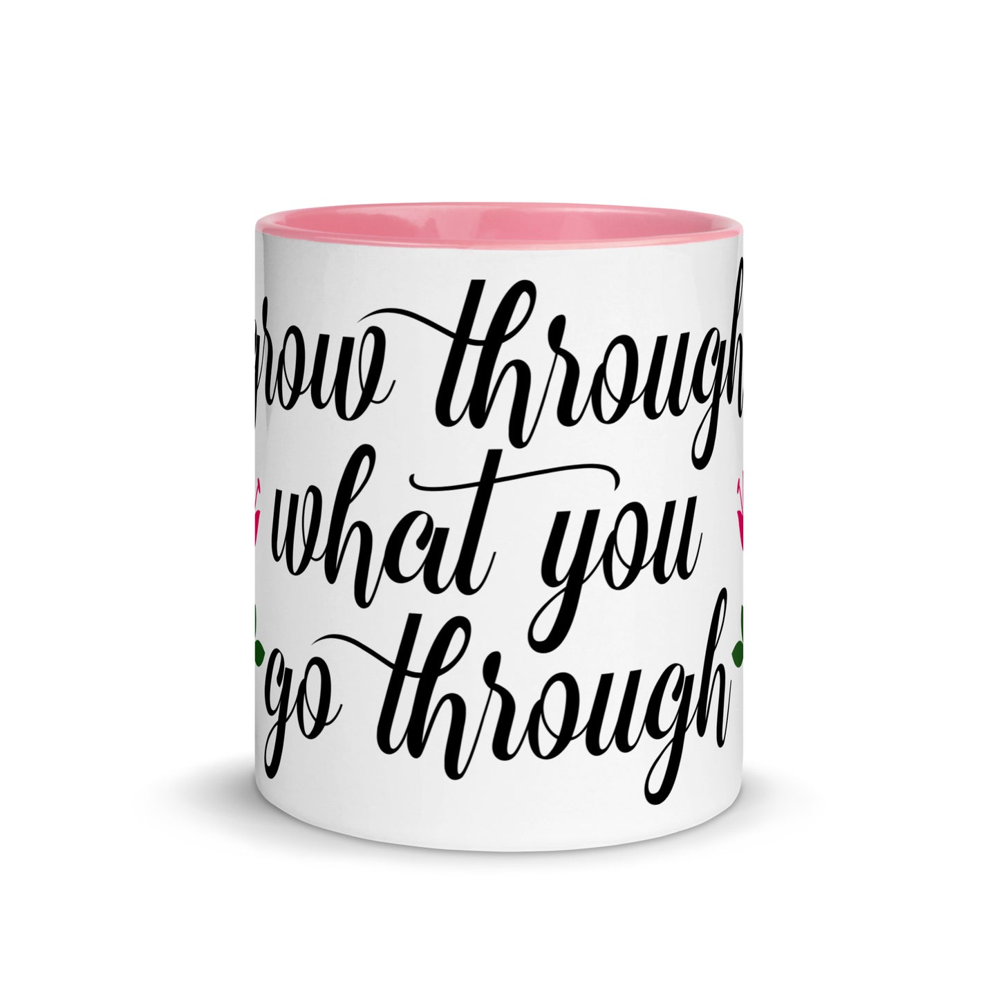 Grow Through What You Go Through Mug - Irie Vybyz Tees & Thingz
