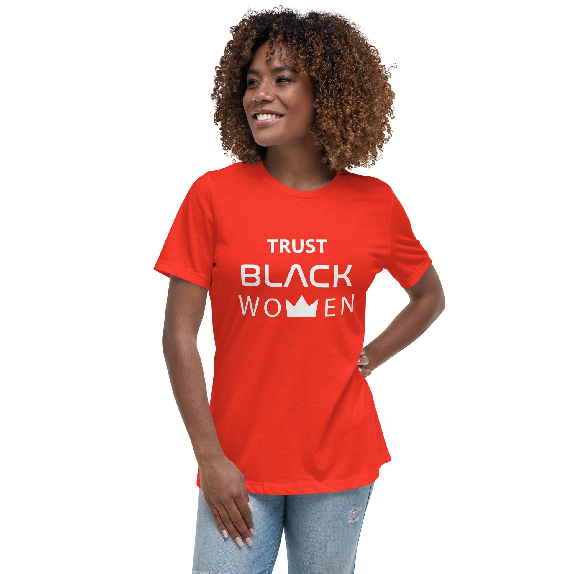 Trust Black Women Relaxed T-Shirt - Irie Vybyz Tees & Thingz